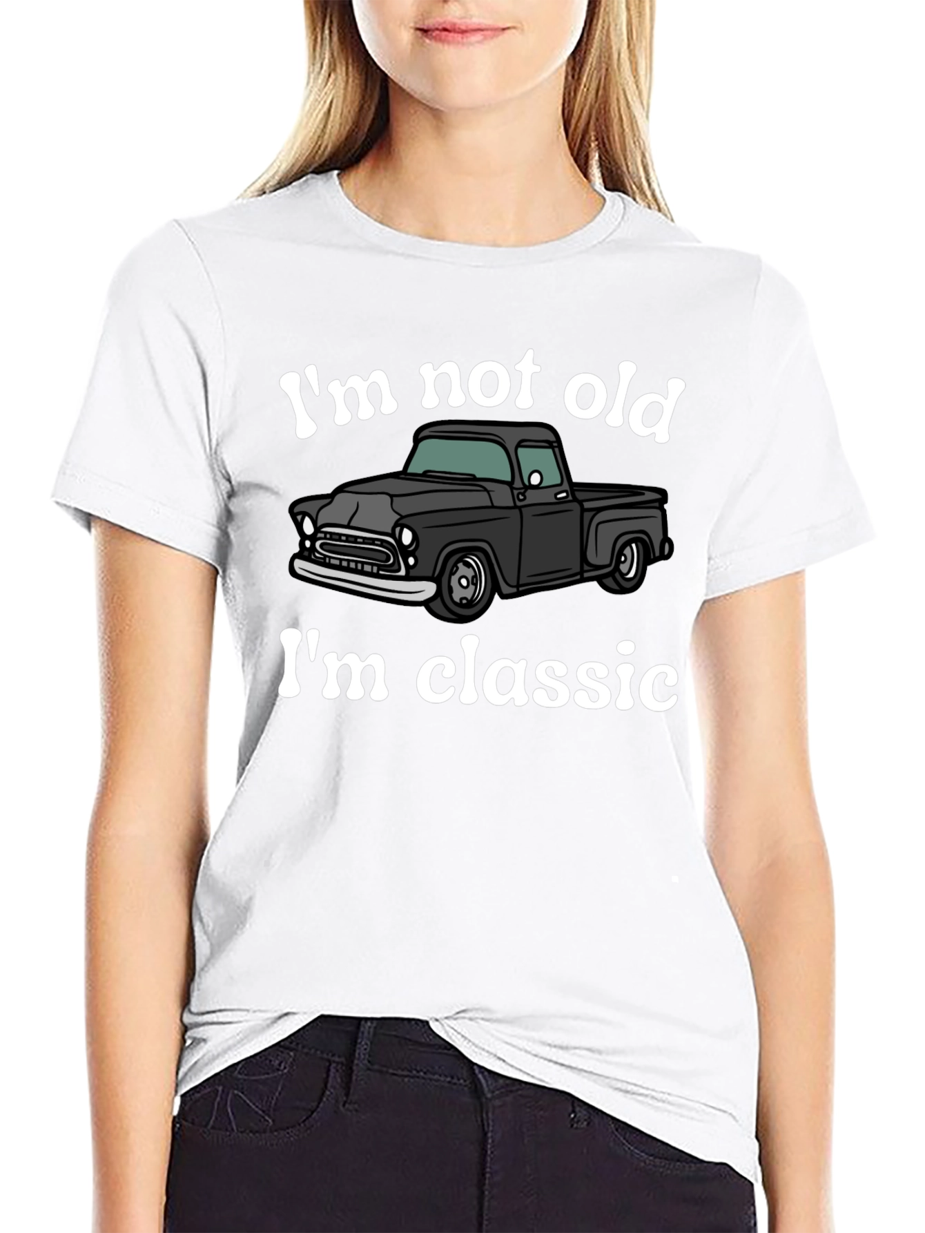 Classic Truck T-Shirt - Im Not Old Im Classic