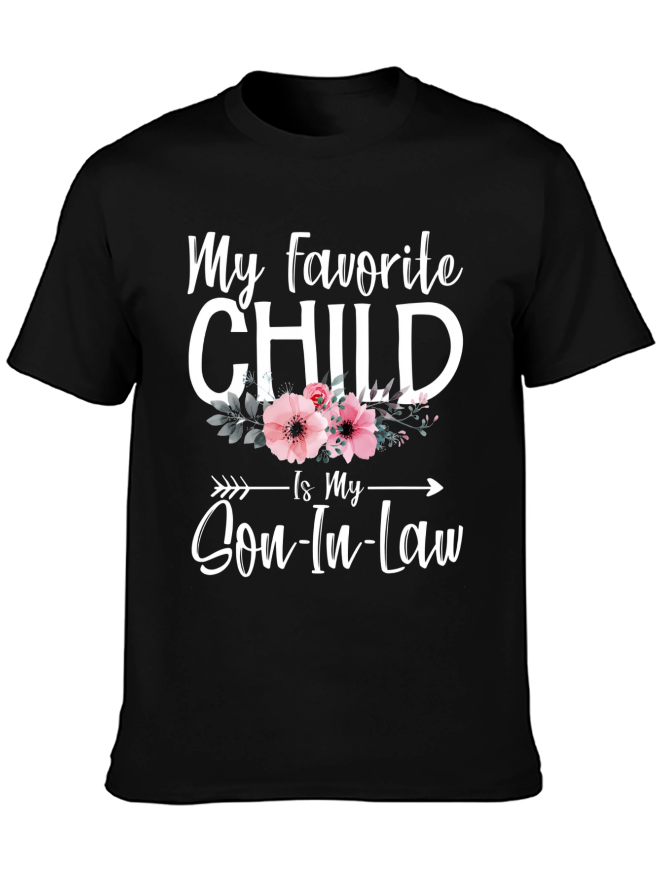 My Favorite Child Son-In-Law T-Shirt