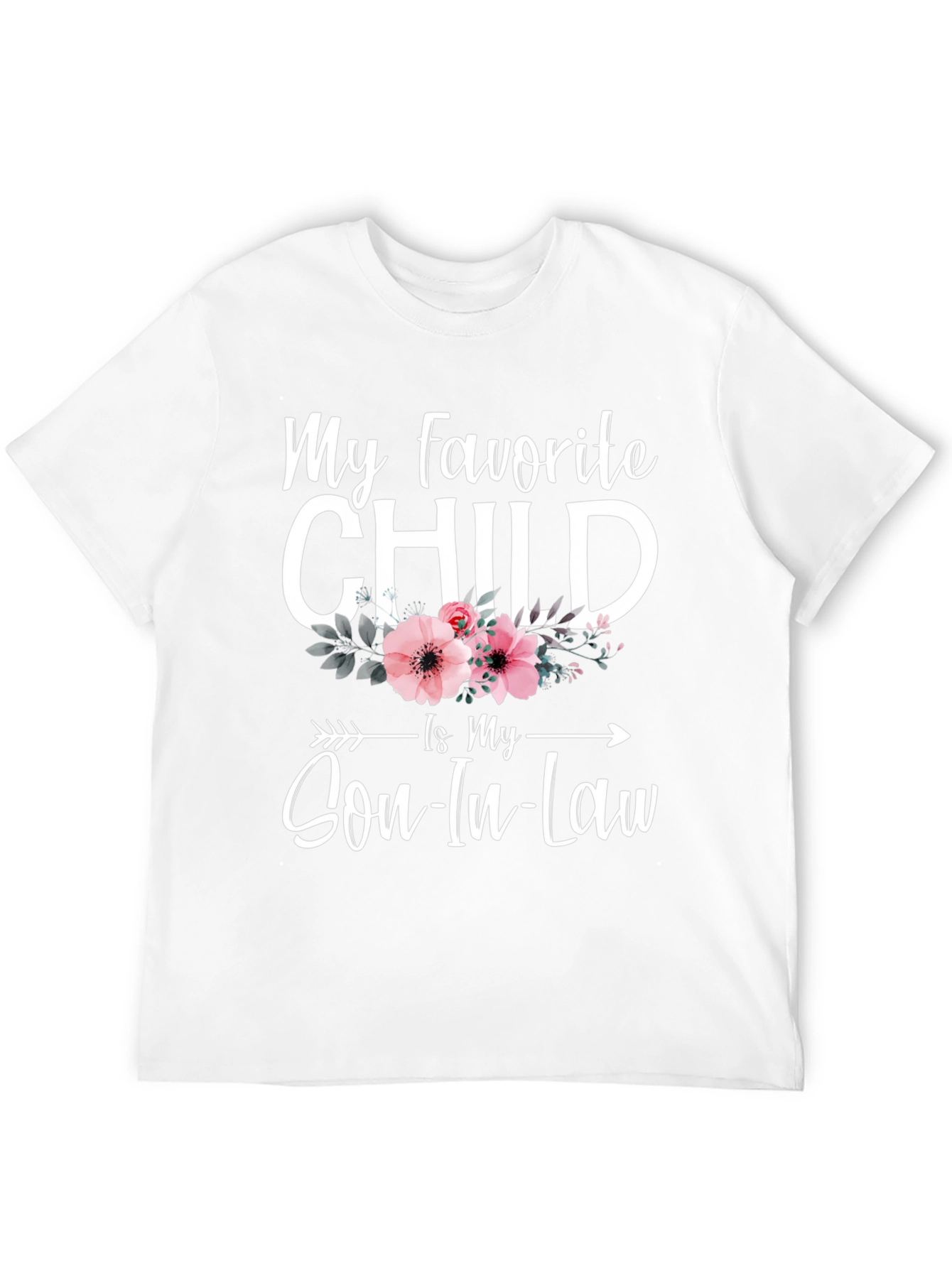 My Favorite Child Son-In-Law T-Shirt