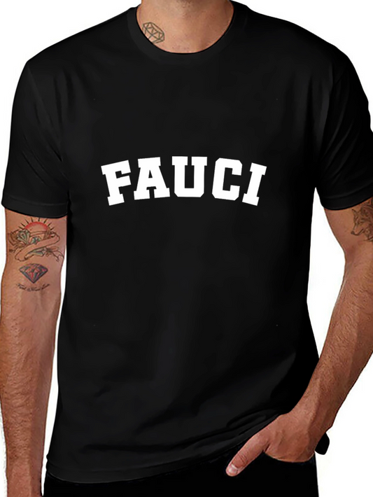 Fauci T-Shirt - Bold White Text on Black