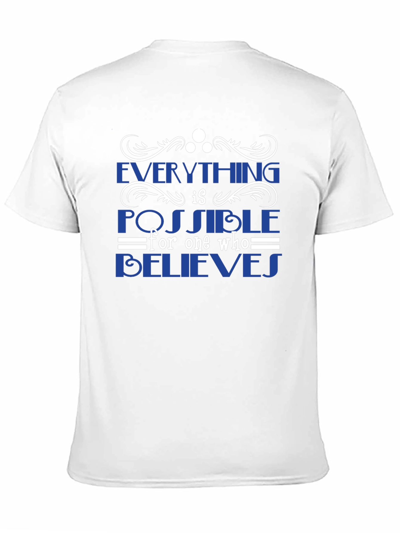 Inspirational Belief T-Shirt