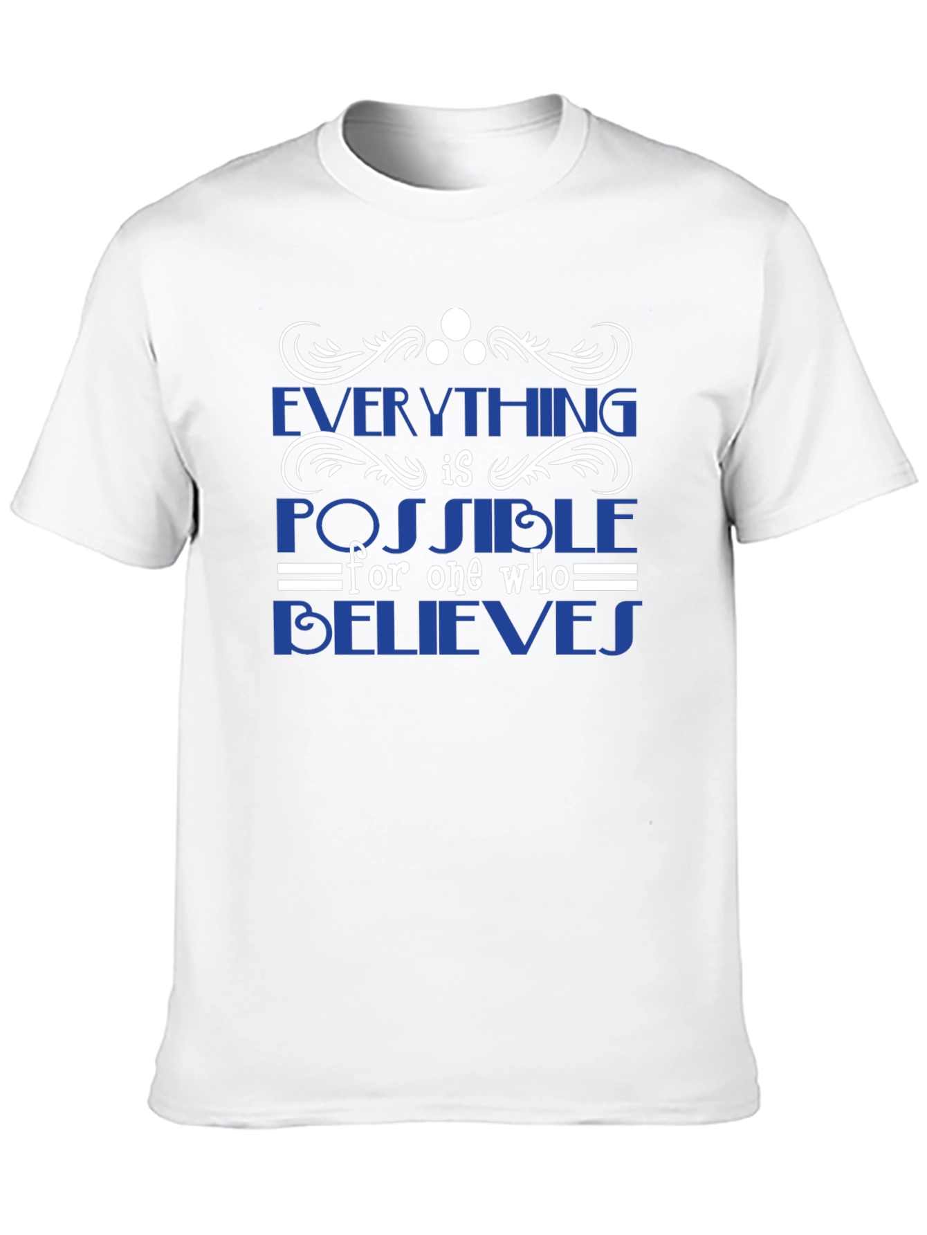 Inspirational Belief T-Shirt