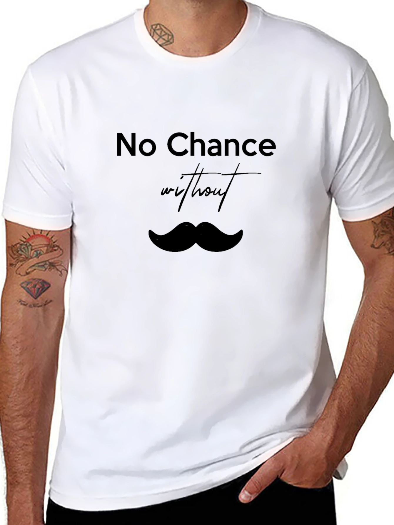 No Chance Without Mustache T-Shirt - Classic Black Tee