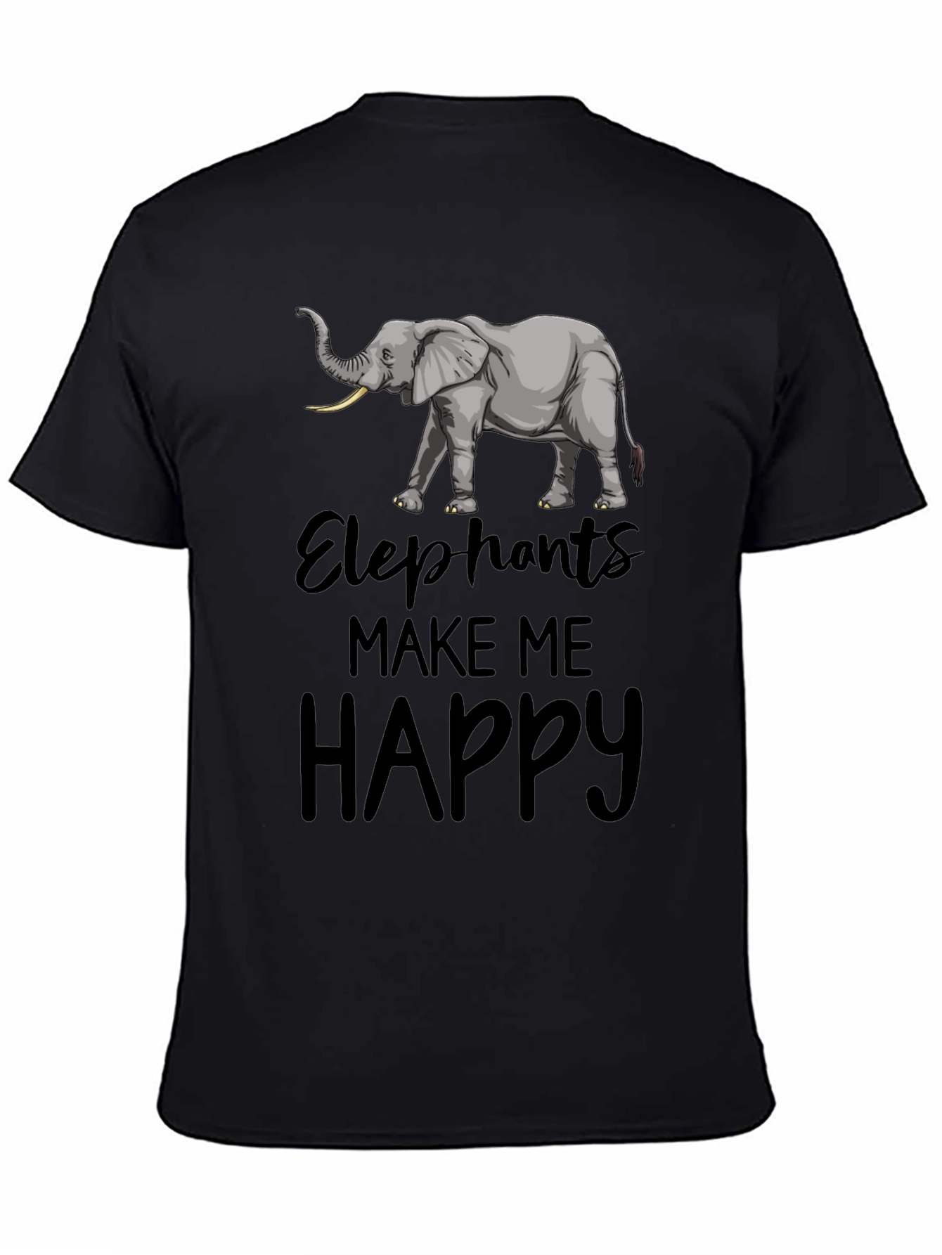 Elephant T-Shirt: Elephants Make Me Happy