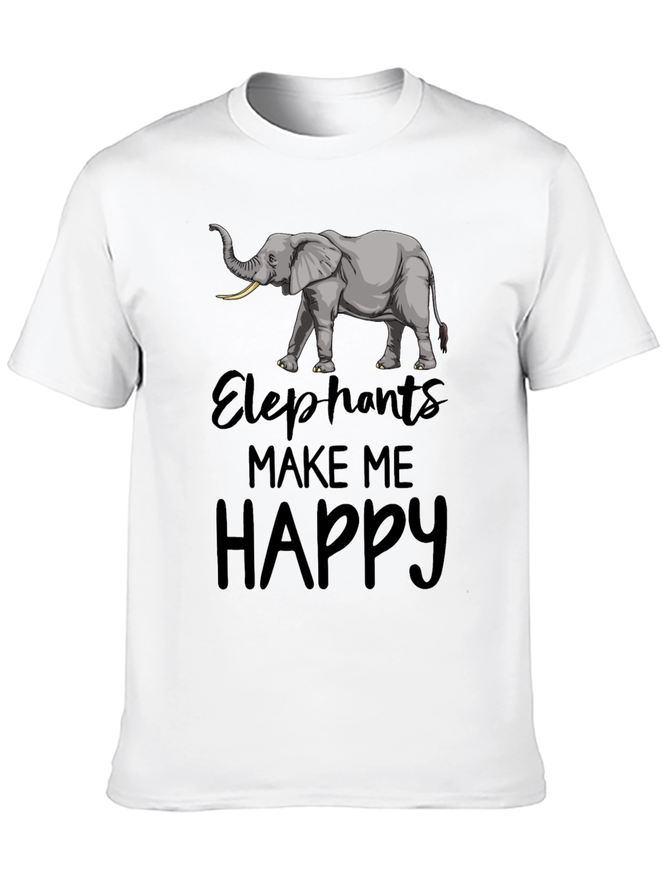 Elephant T-Shirt: Elephants Make Me Happy