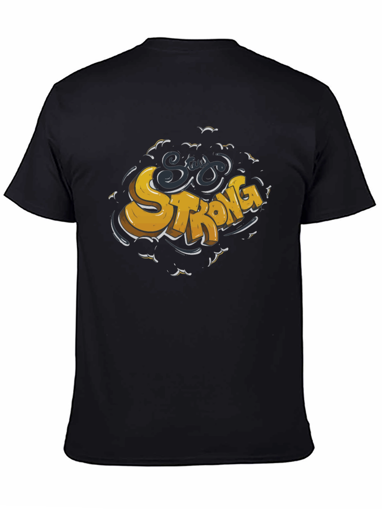 Stay Strong Graphic Tee - Black Crew Neck T-Shirt