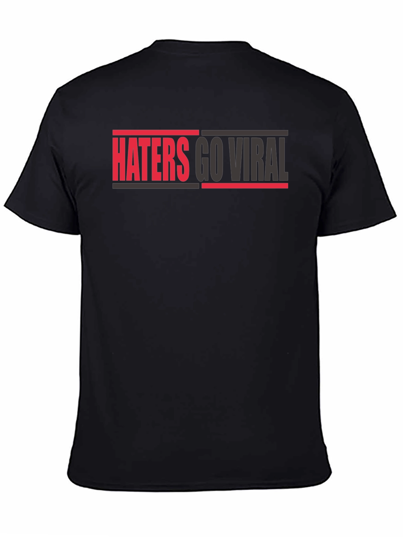 Haters Go Viral Graphic Tee - Bold Statement Shirt