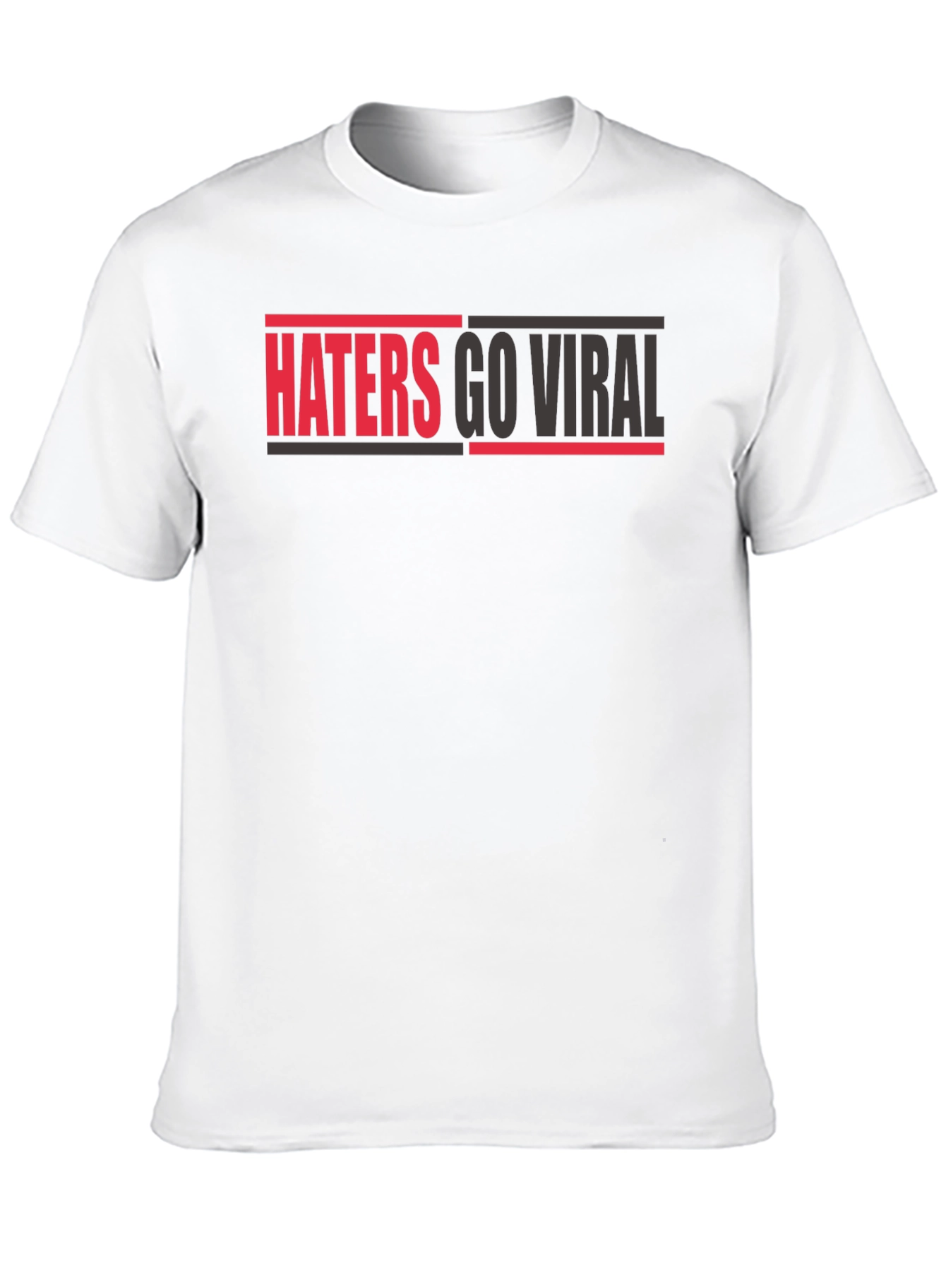 Haters Go Viral Graphic Tee - Bold Statement Shirt