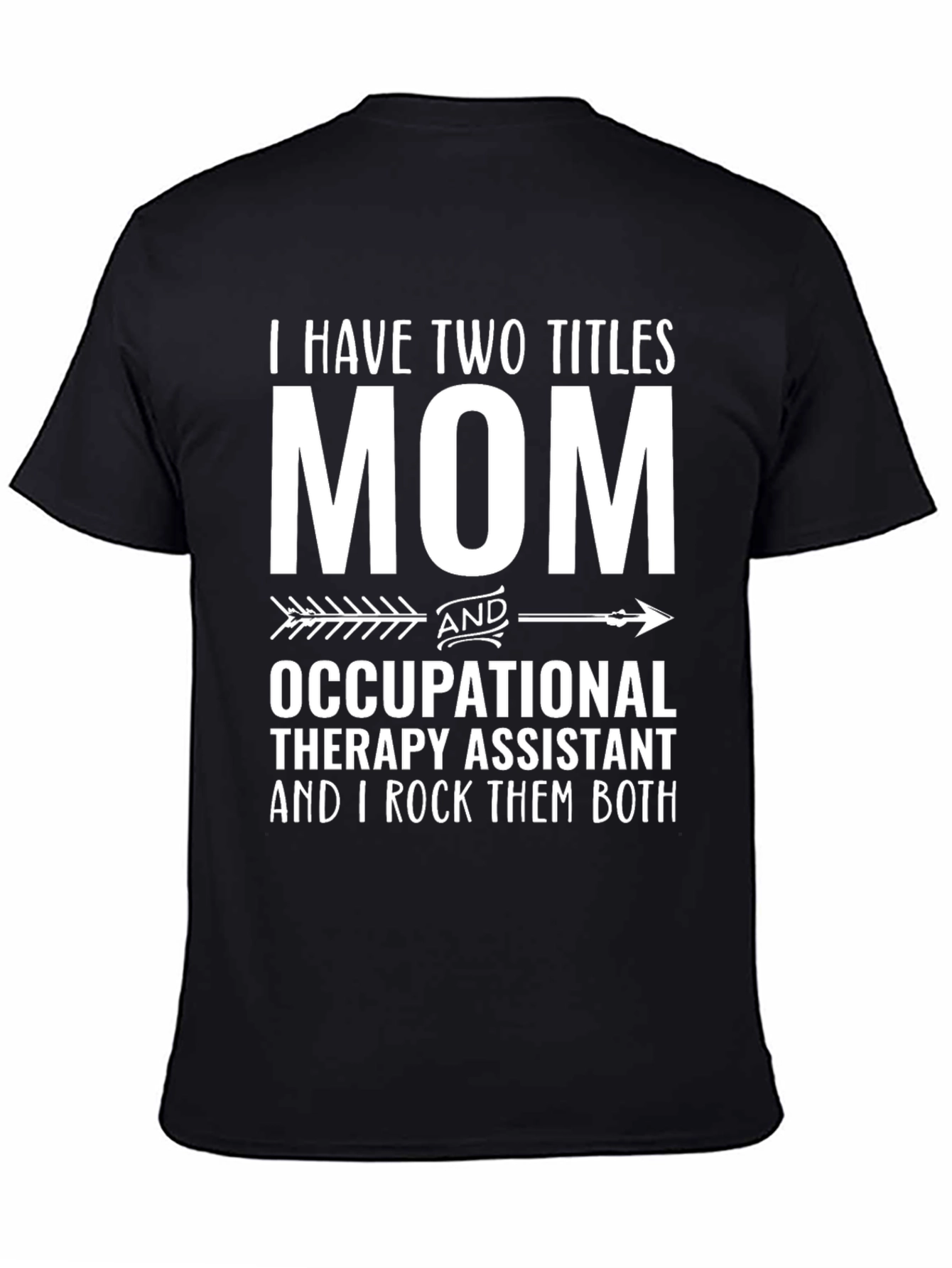 Mom Occupational Therapy Assistant T-Shirt