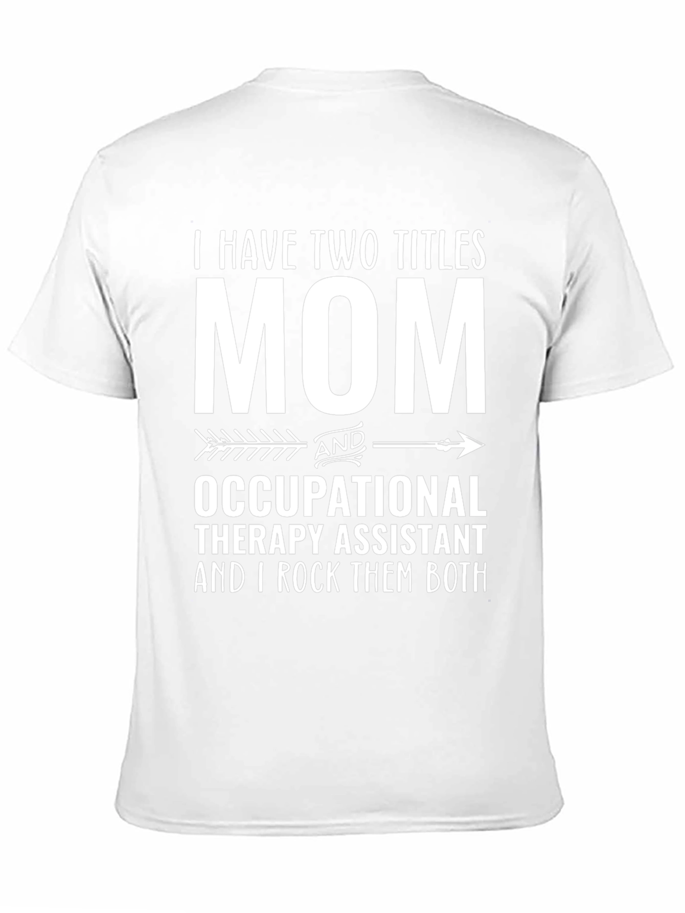 Mom Occupational Therapy Assistant T-Shirt