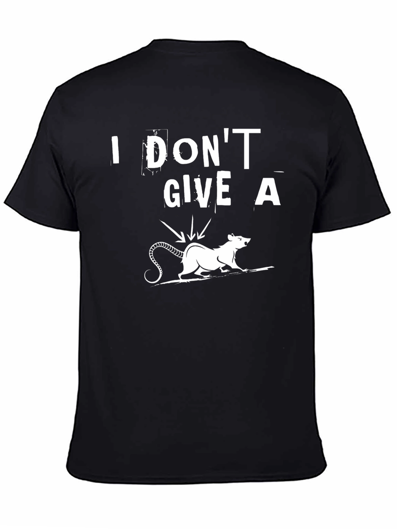 I Dont Give a Rats Rear End Funny T-Shirt