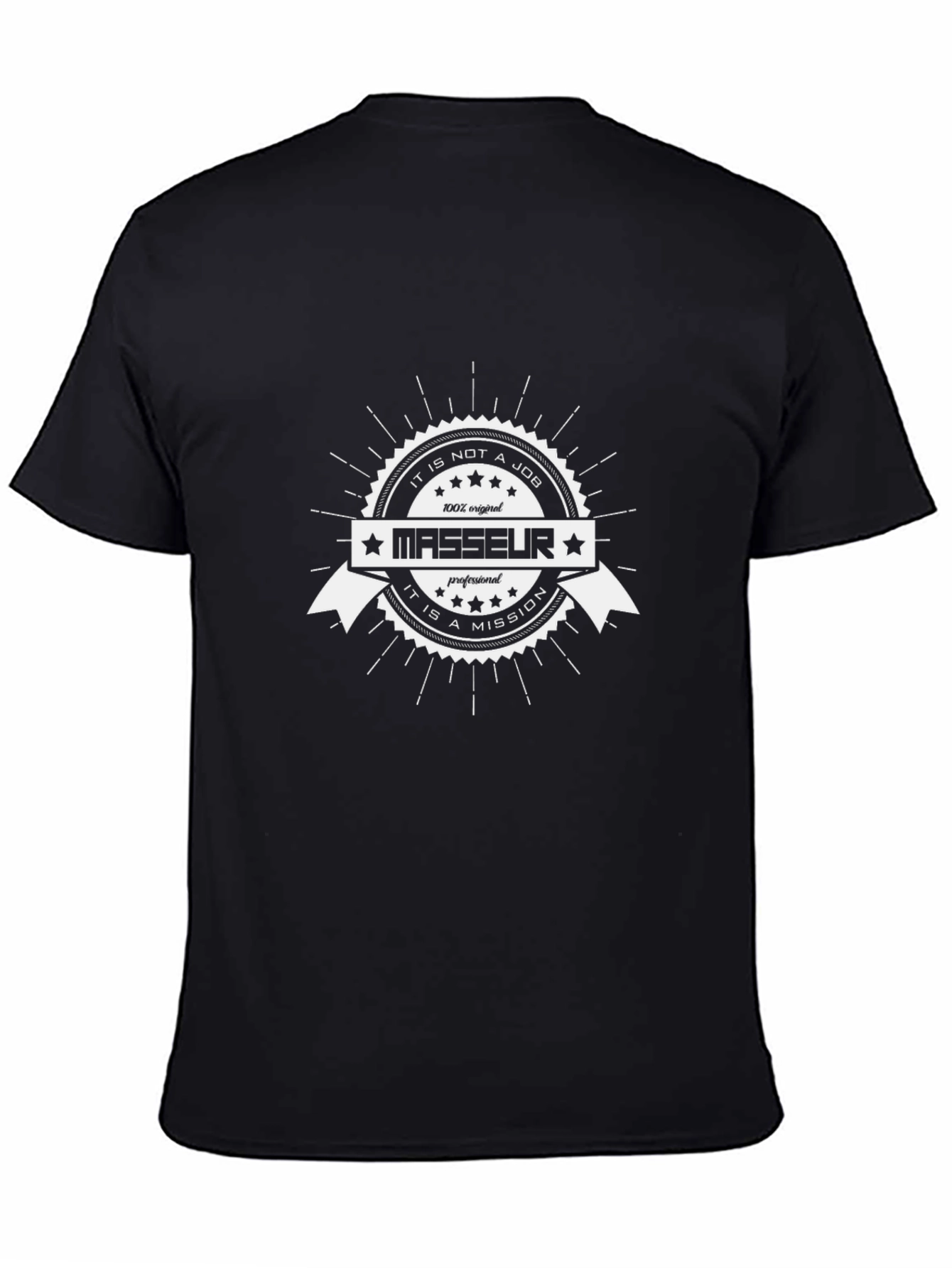 Masseur Professional Black T-Shirt: Not a Job A Mission