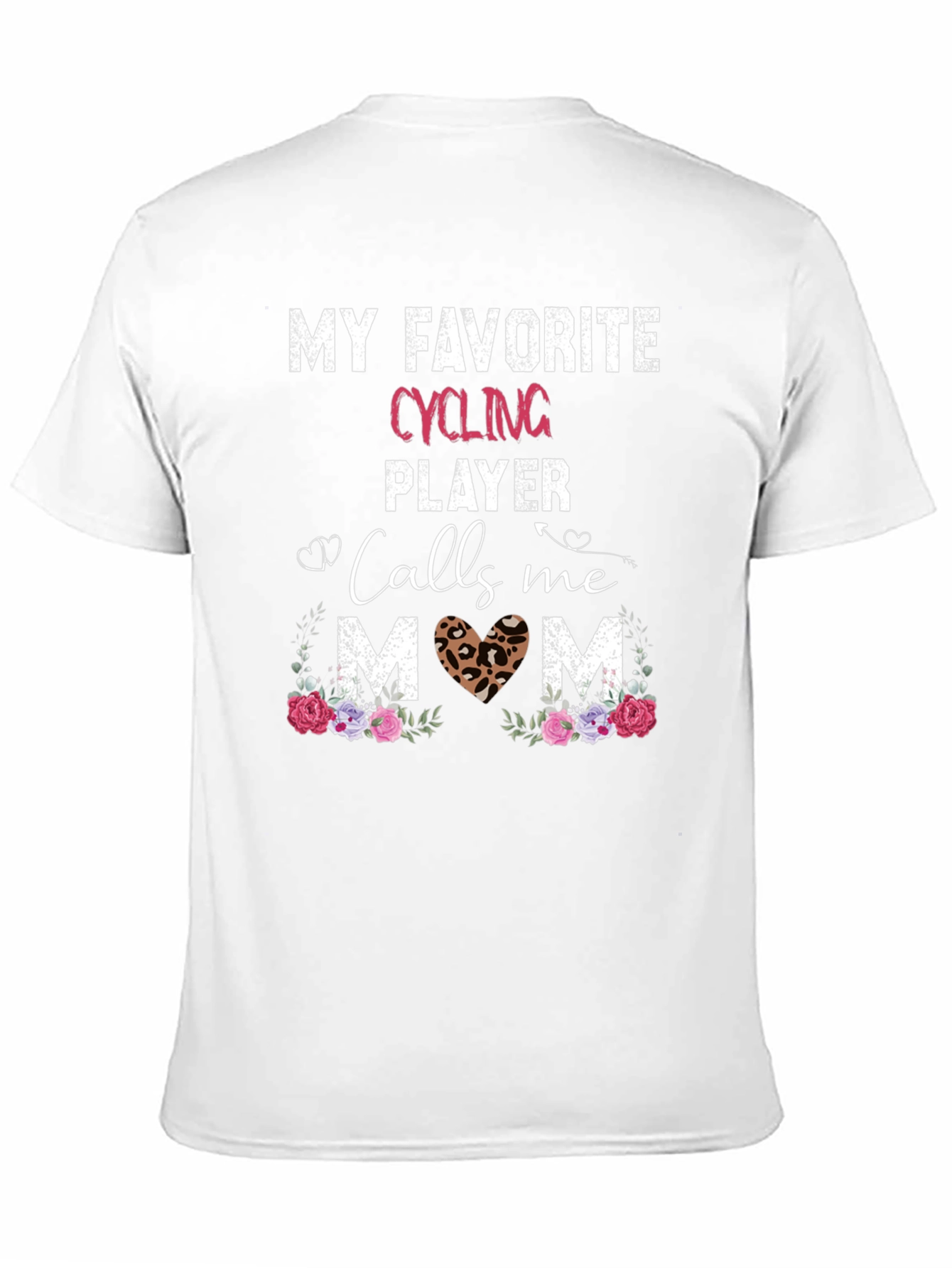 My Favorite Cycling Player Calls Me Mom T-Shirt