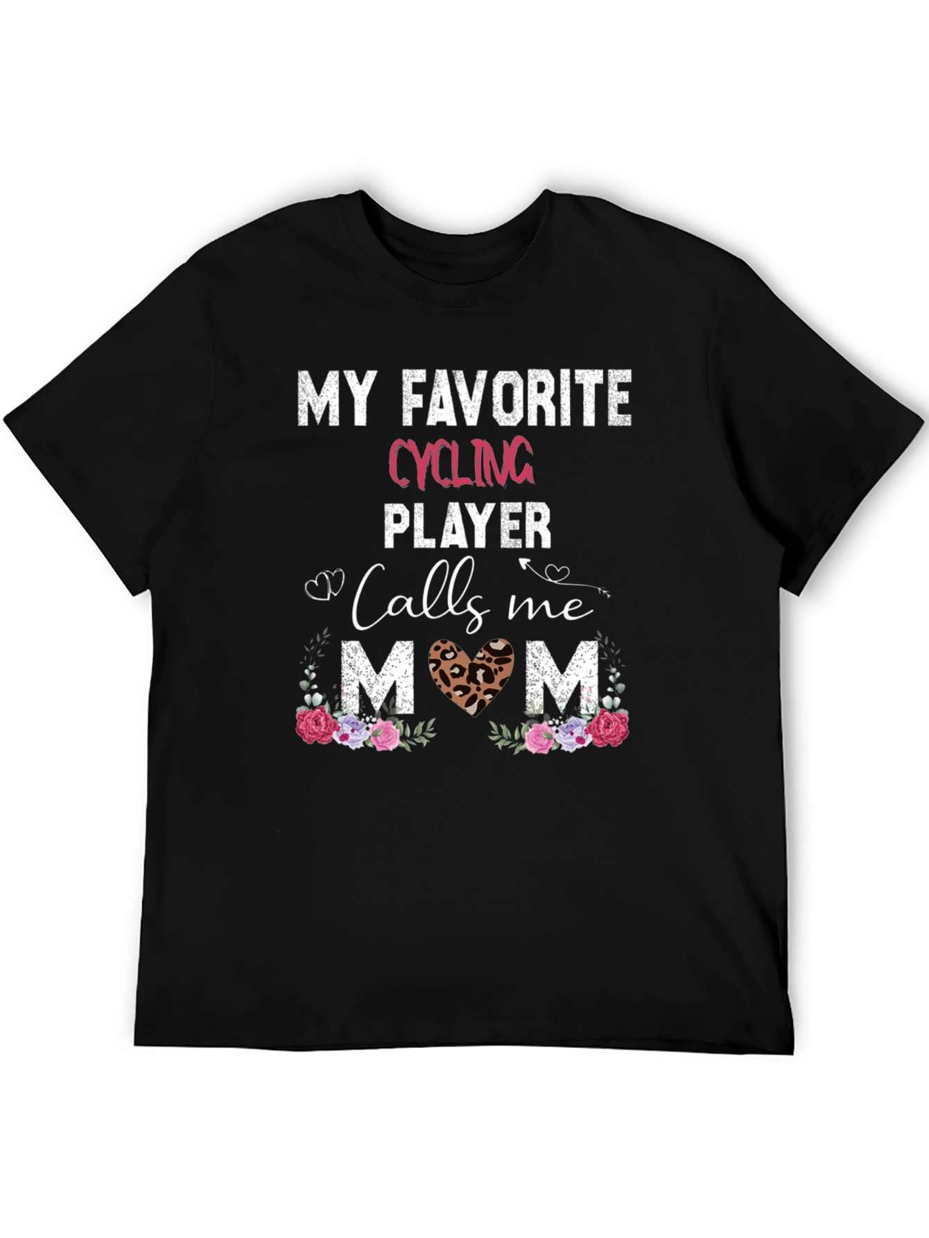 My Favorite Cycling Player Calls Me Mom T-Shirt