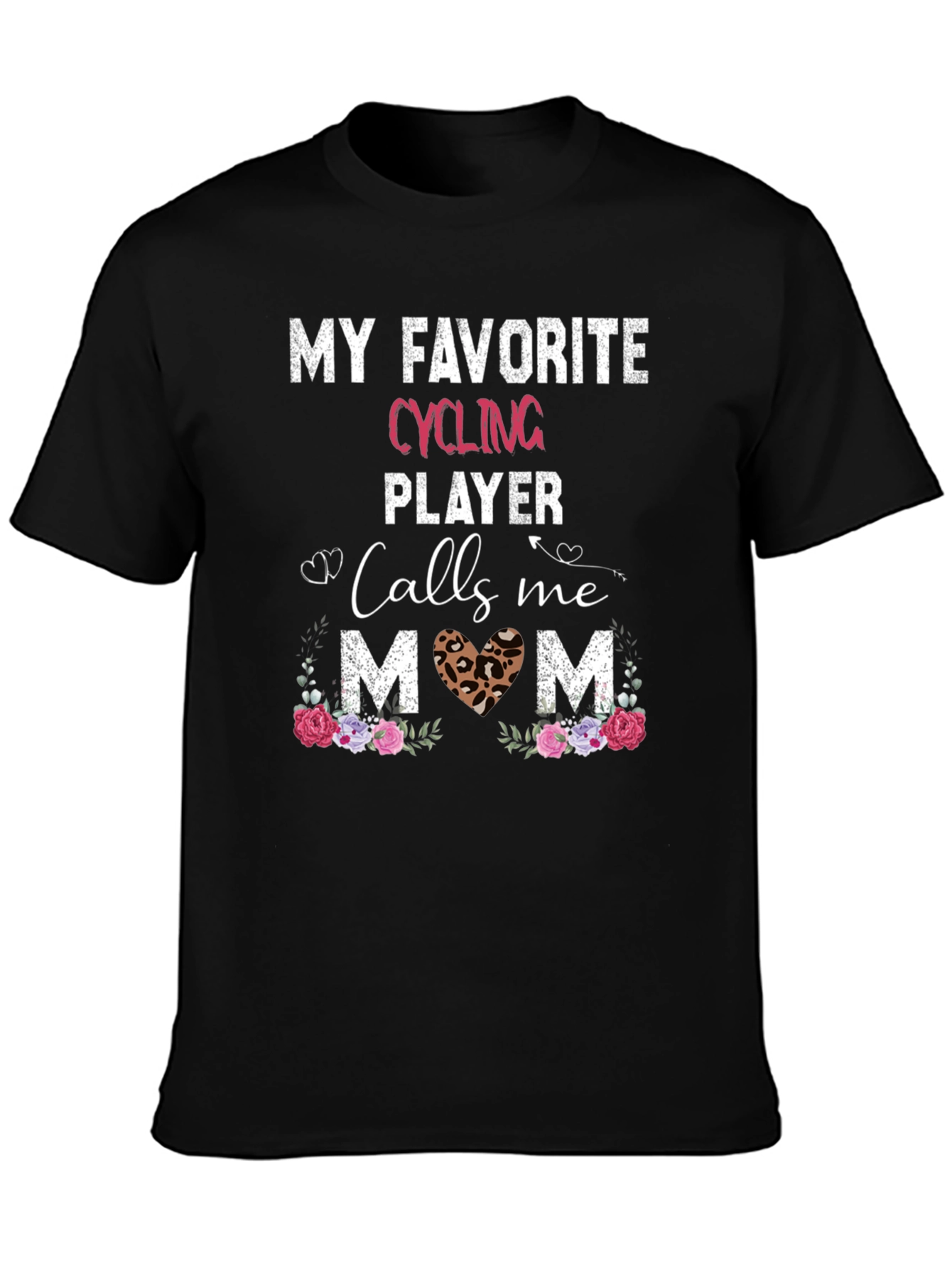 My Favorite Cycling Player Calls Me Mom T-Shirt