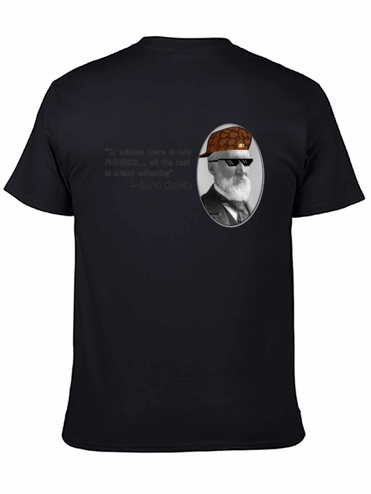 Physics Quote Graphic Tee - Lord Kelvin