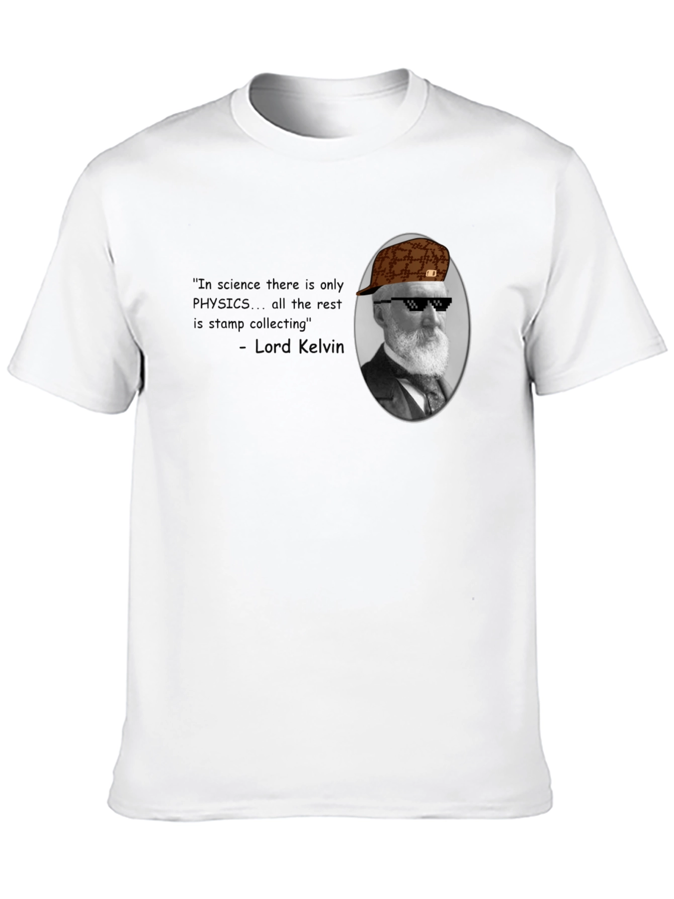 Physics Quote Graphic Tee - Lord Kelvin