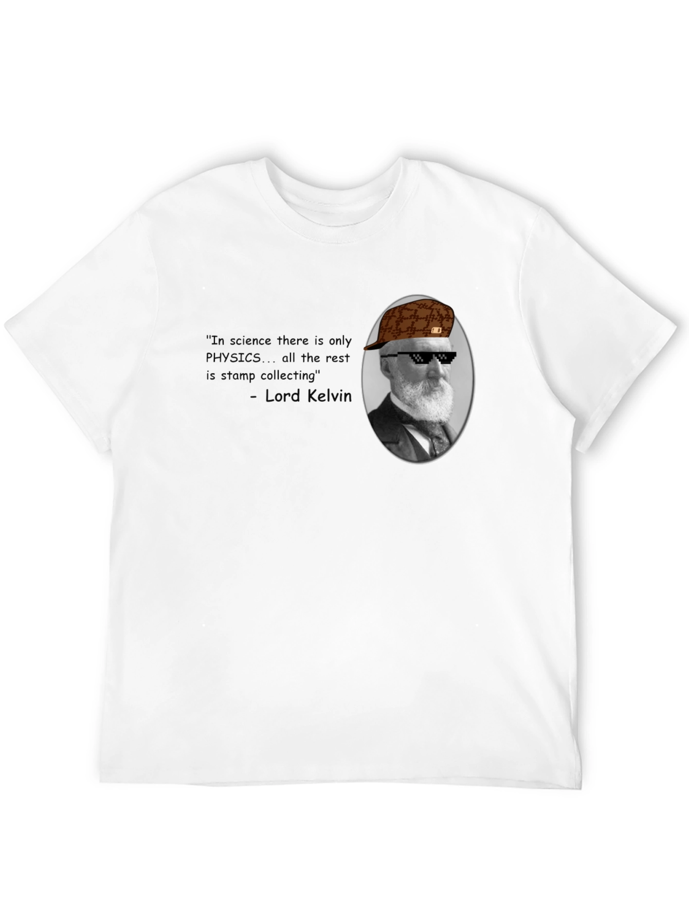 Physics Quote Graphic Tee - Lord Kelvin