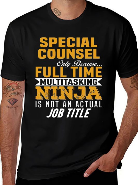 Special Counsel Multitasking Ninja T-Shirt
