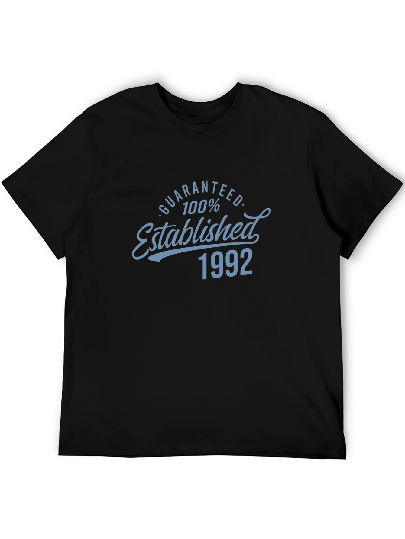 Established 1992 T-Shirt - Guaranteed 100%