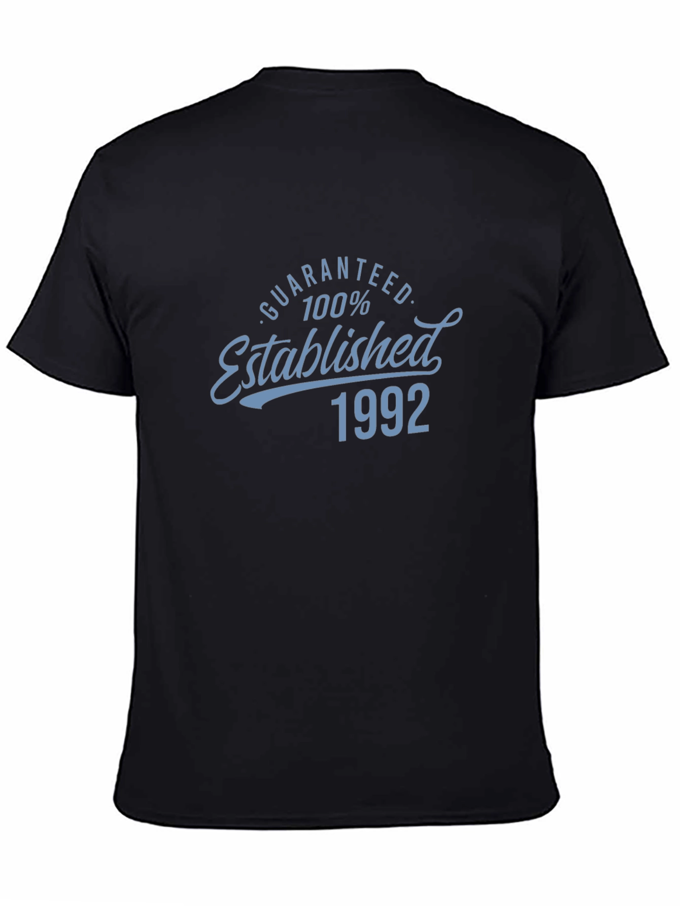 Established 1992 T-Shirt - Guaranteed 100%