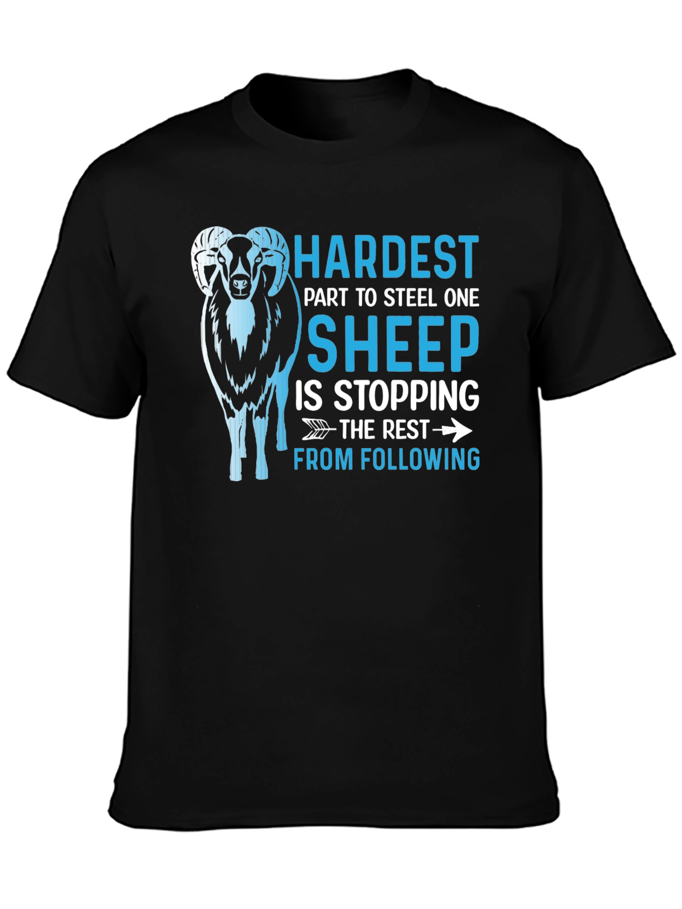 Hardest Sheep Steal T-Shirt