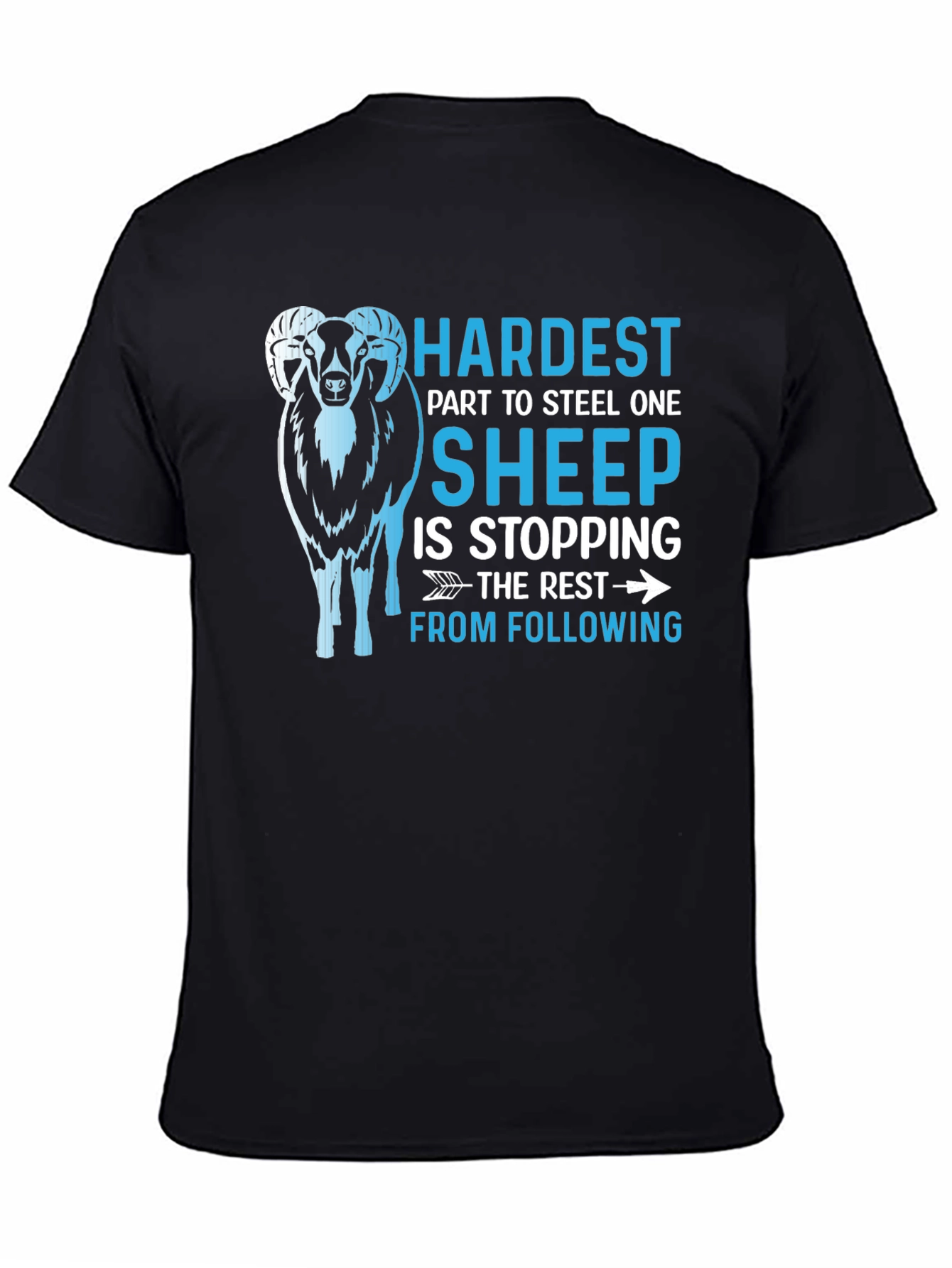 Hardest Sheep Steal T-Shirt