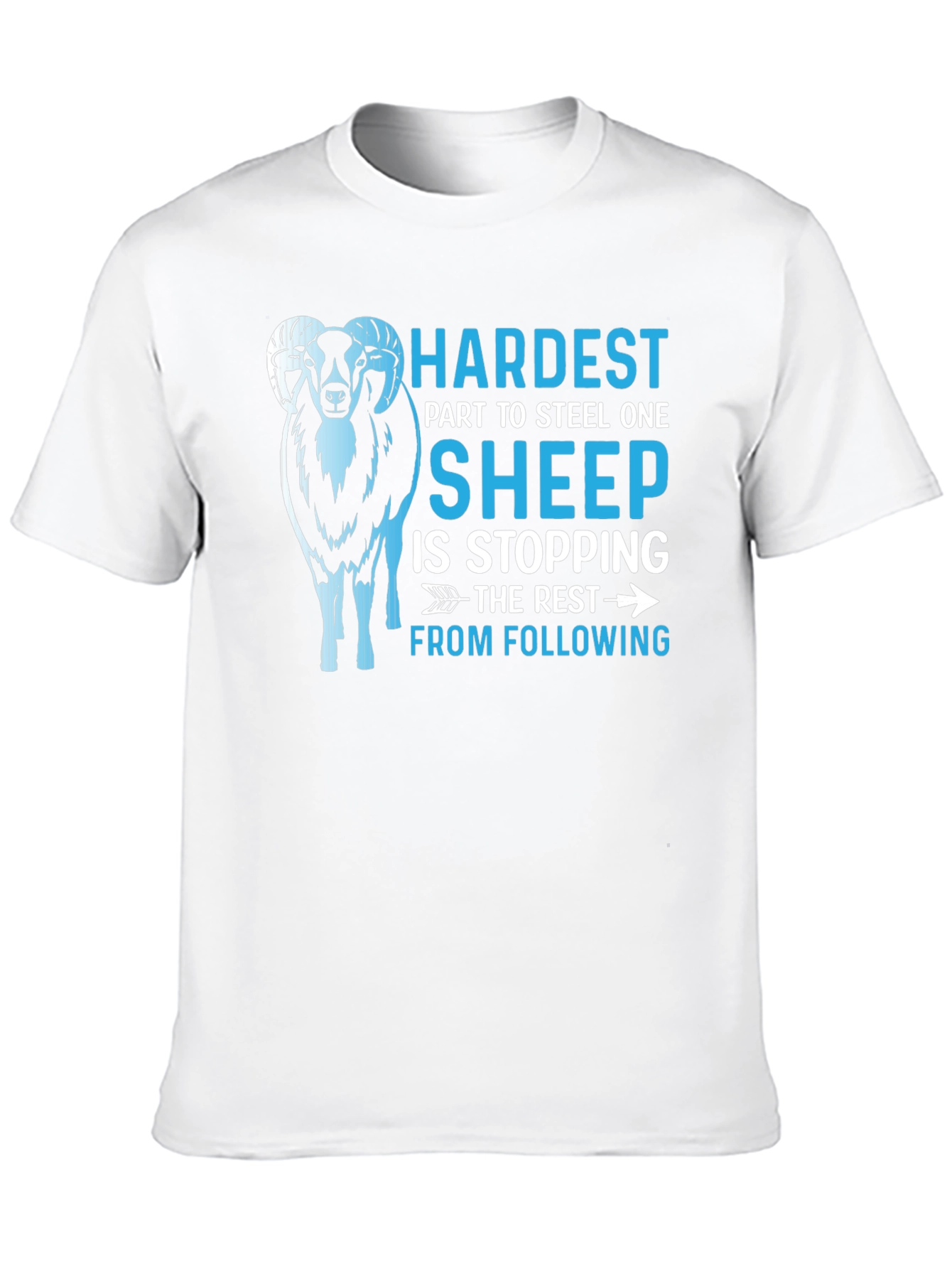 Hardest Sheep Steal T-Shirt
