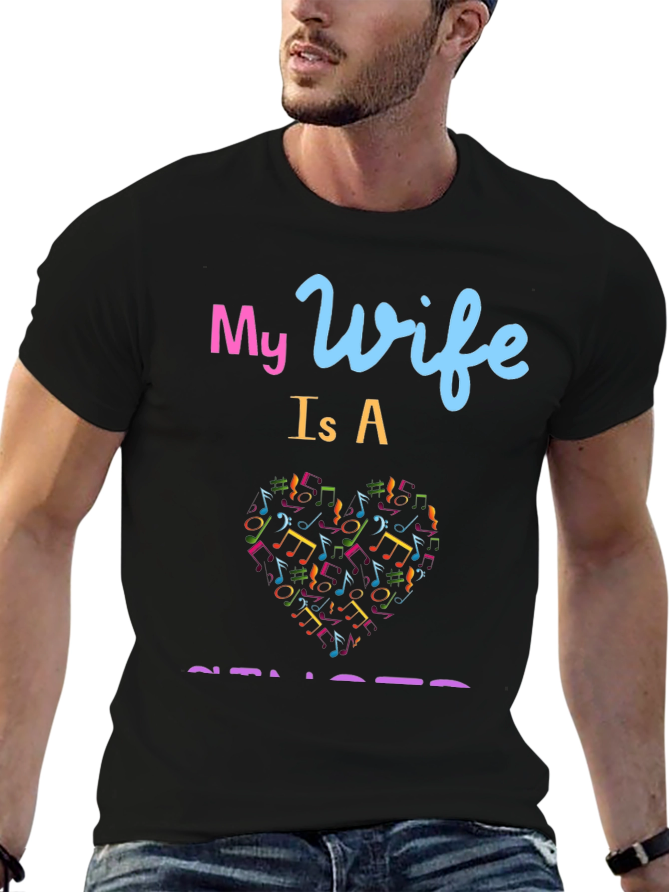 My Wife is a Singer Graphic Tee