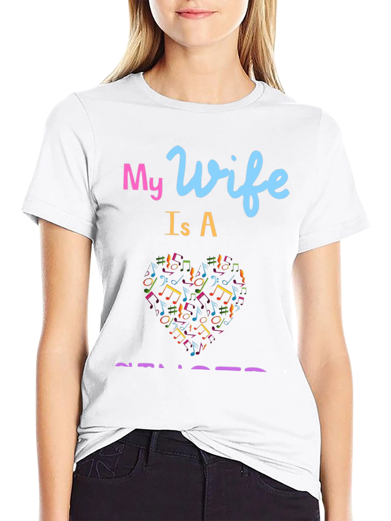 My Wife is a Singer Graphic Tee