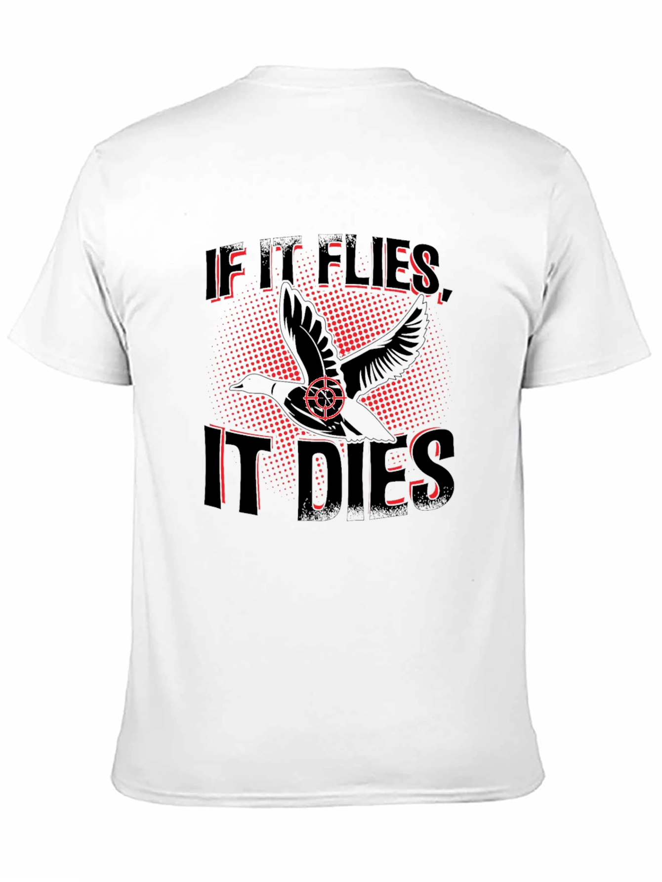 If It Flies It Dies Graphic Tee