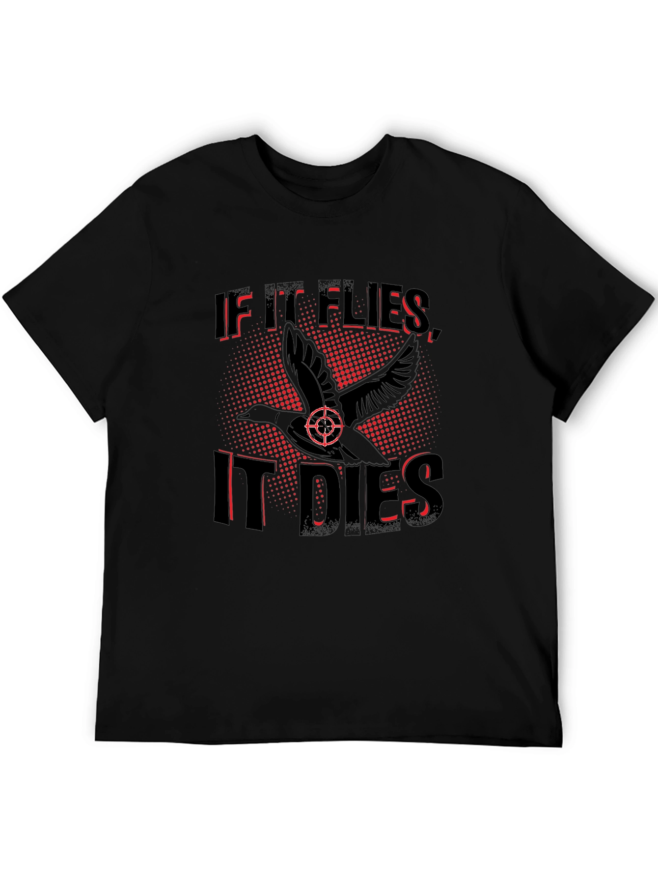 If It Flies It Dies Graphic Tee