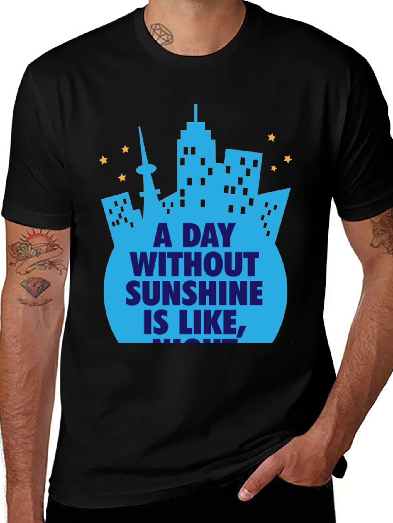 A Day Without Sunshine T-Shirt - City Skyline Design