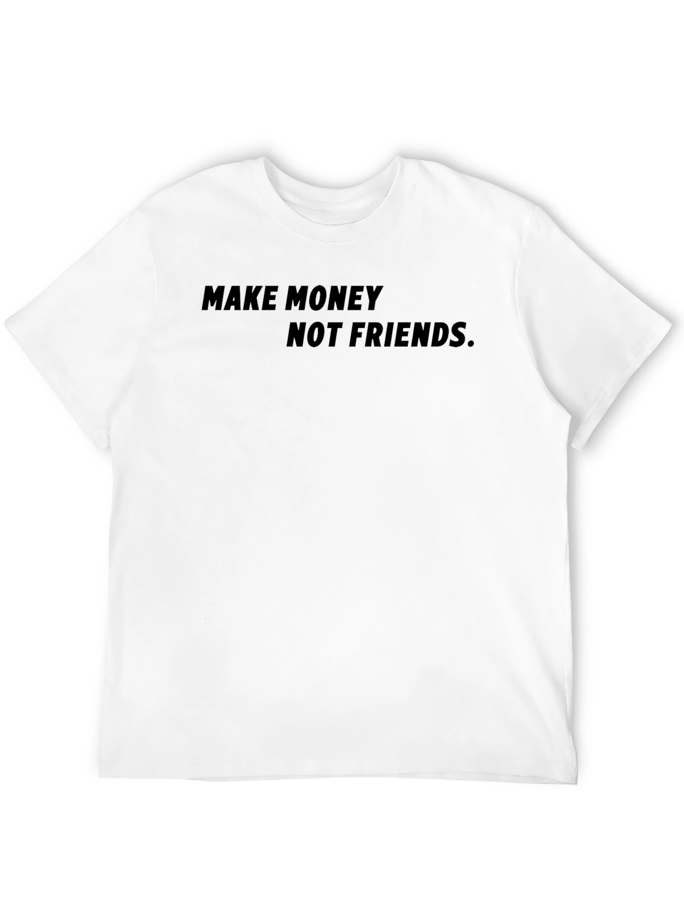 Make Money Not Friends Black Graphic Tee