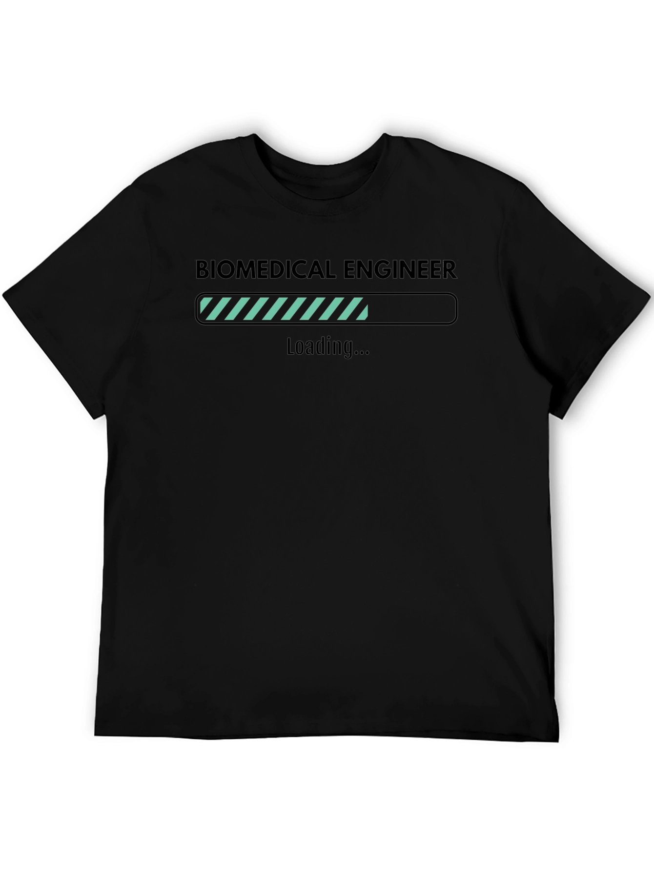 Biomedical Engineer Loading T-Shirt