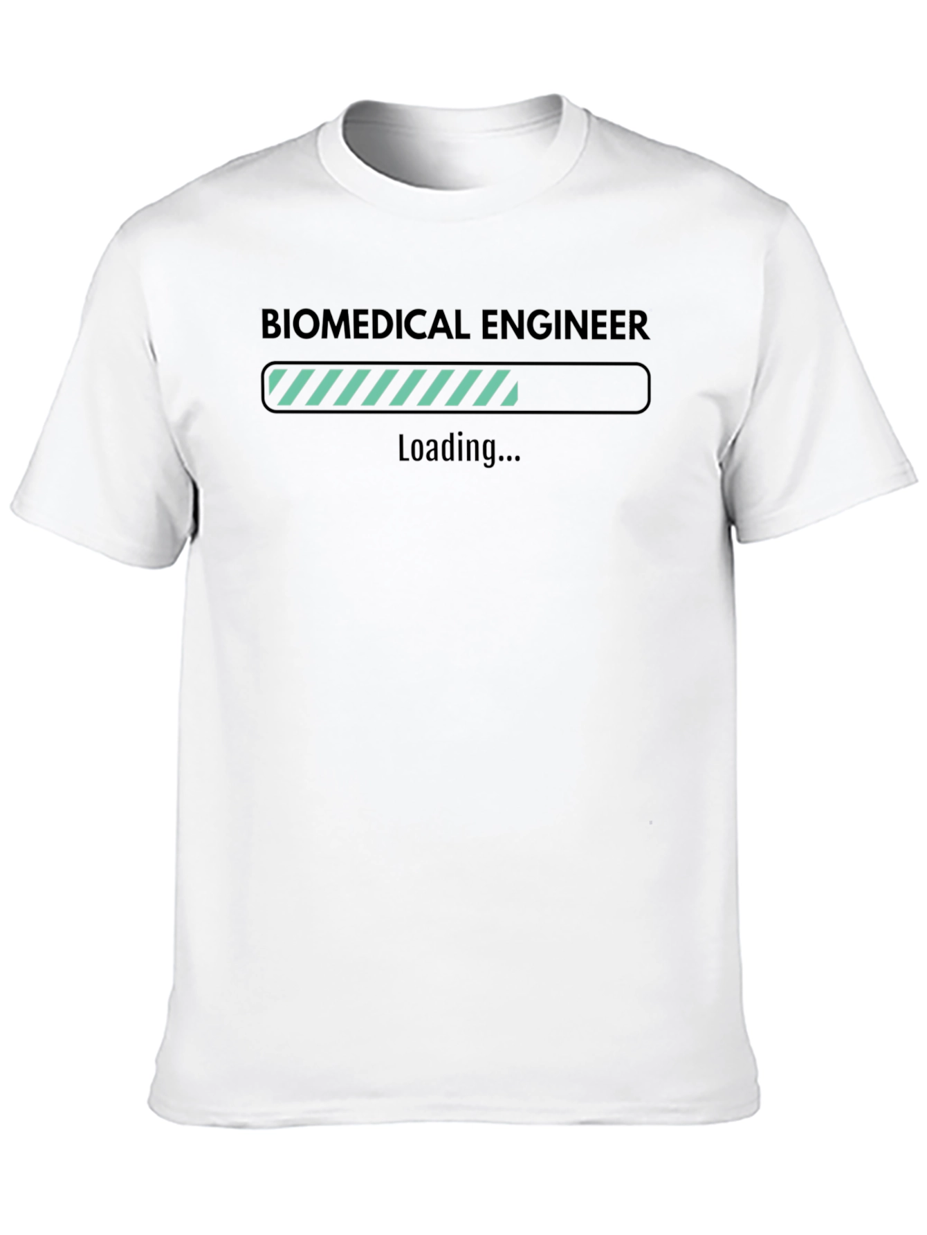 Biomedical Engineer Loading T-Shirt
