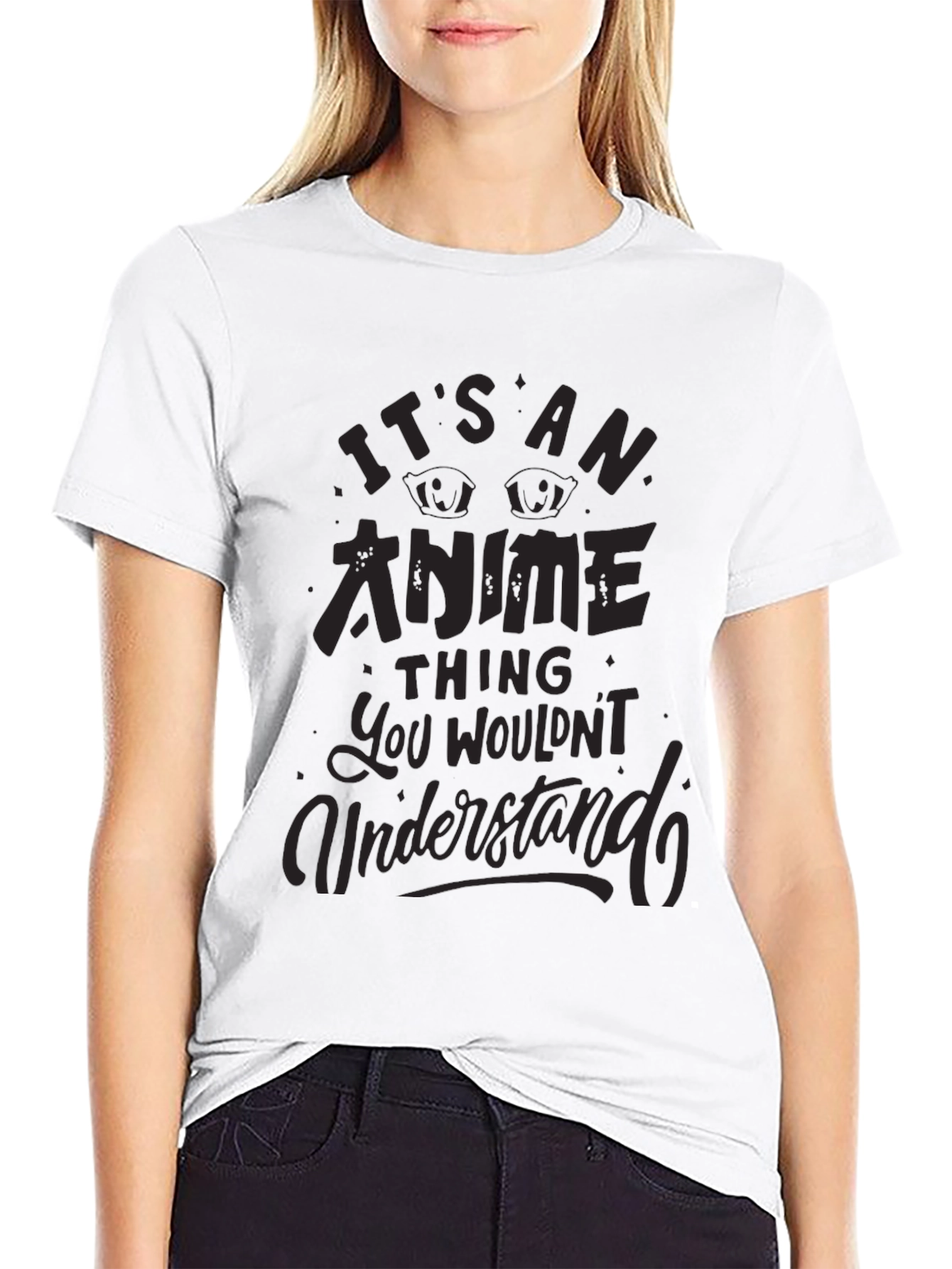 Anime Thing T-Shirt - You Wouldnt Understand