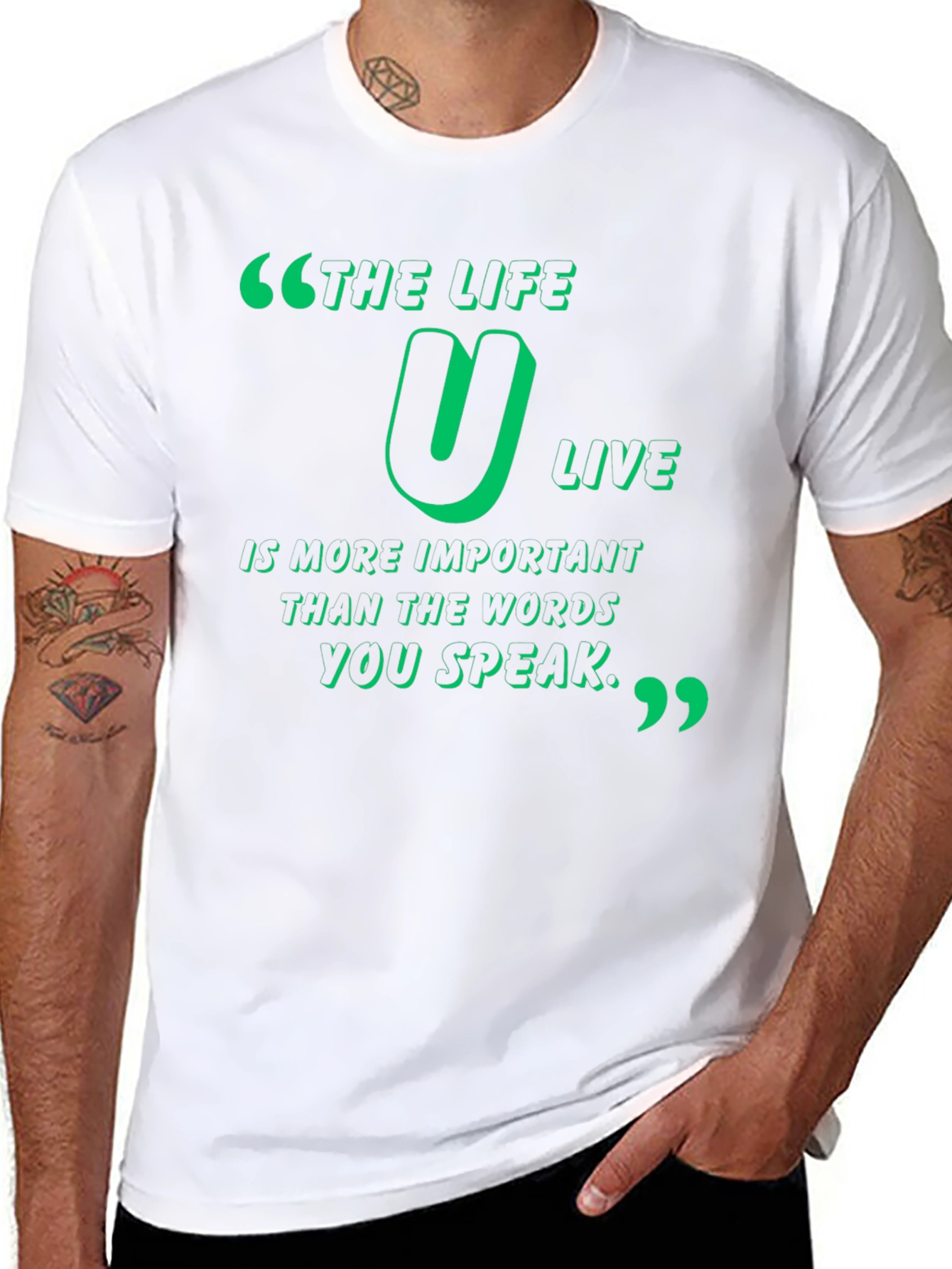 Inspirational Quote T-Shirt - The Life U Live
