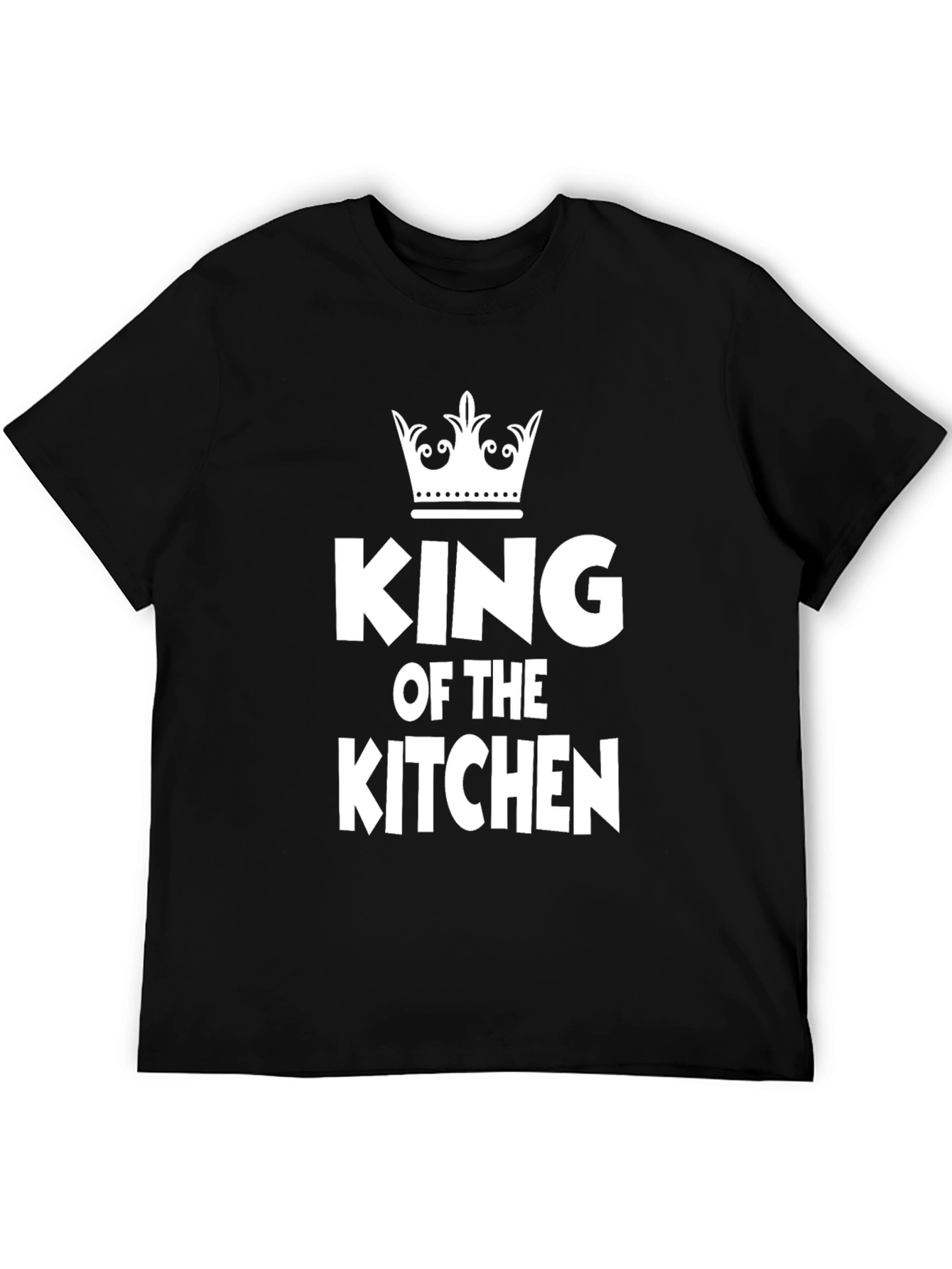 King of the Kitchen T-Shirt