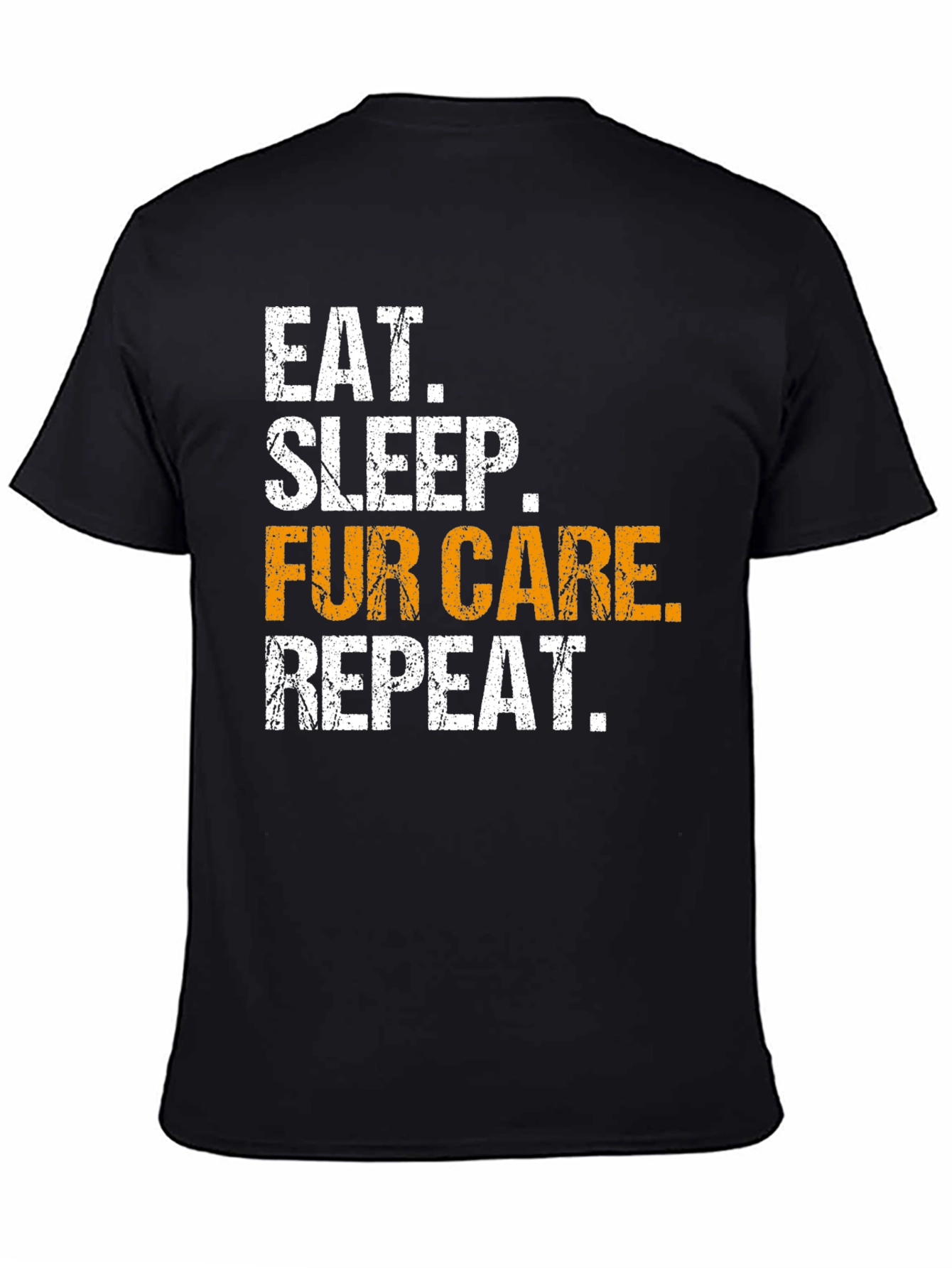 Eat Sleep Fur Care Repeat T-Shirt