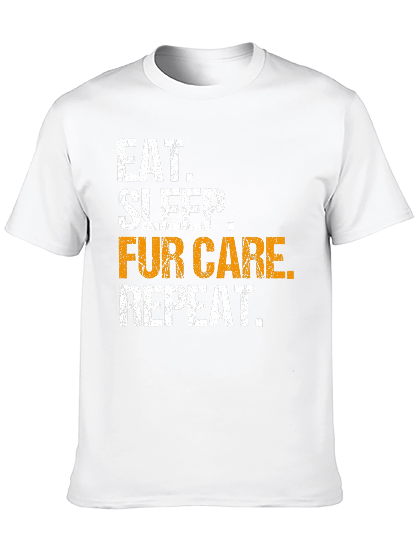 Eat Sleep Fur Care Repeat T-Shirt