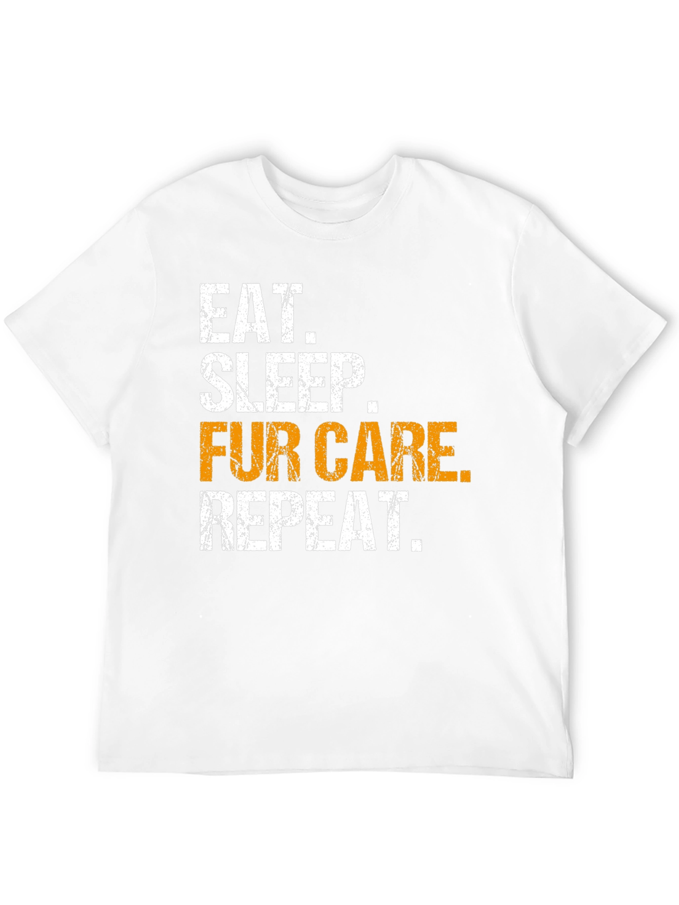 Eat Sleep Fur Care Repeat T-Shirt