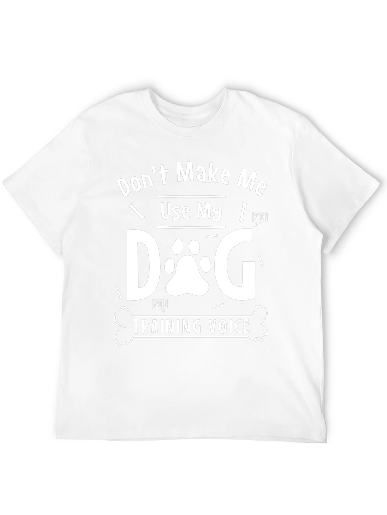 Dog Training Voice T-Shirt - Funny Dog Lover Tee