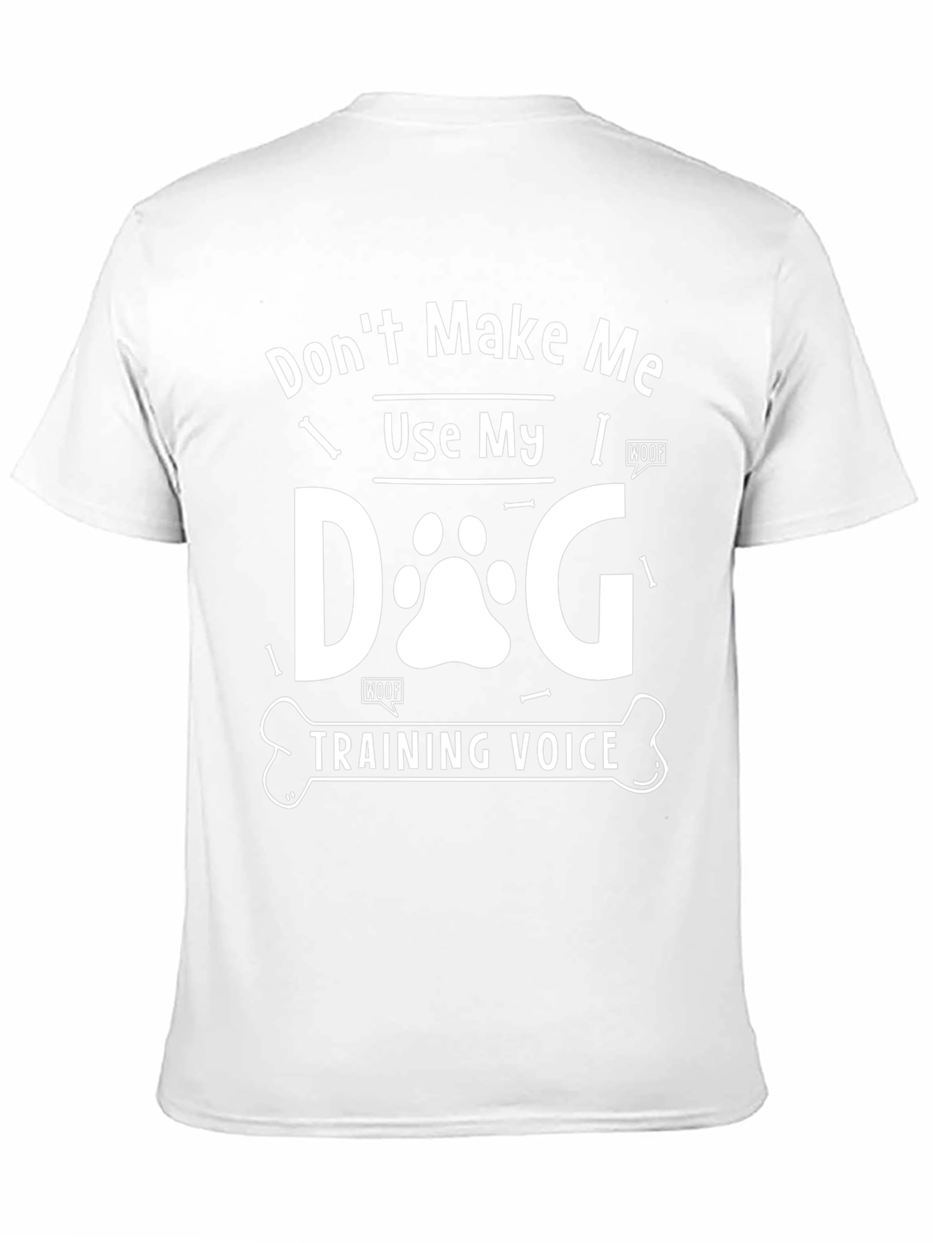Dog Training Voice T-Shirt - Funny Dog Lover Tee