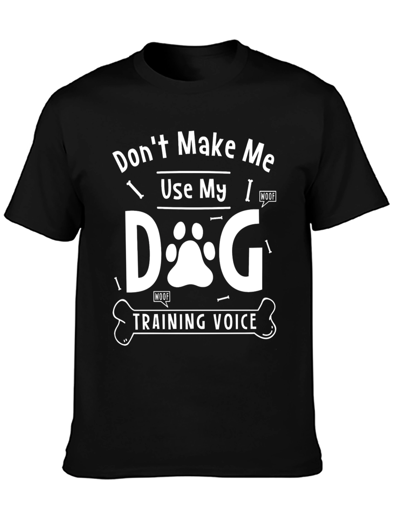 Dog Training Voice T-Shirt - Funny Dog Lover Tee