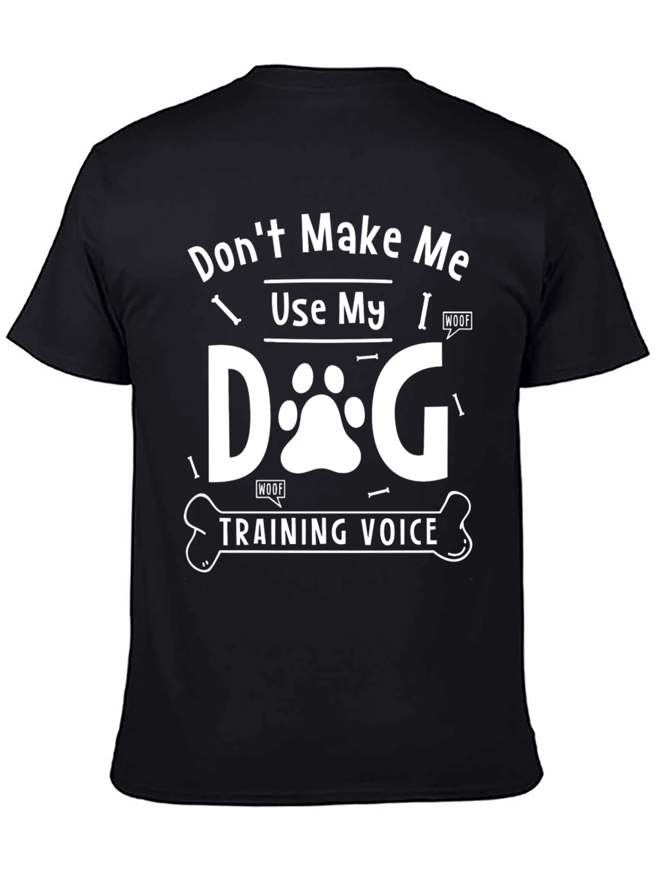 Dog Training Voice T-Shirt - Funny Dog Lover Tee