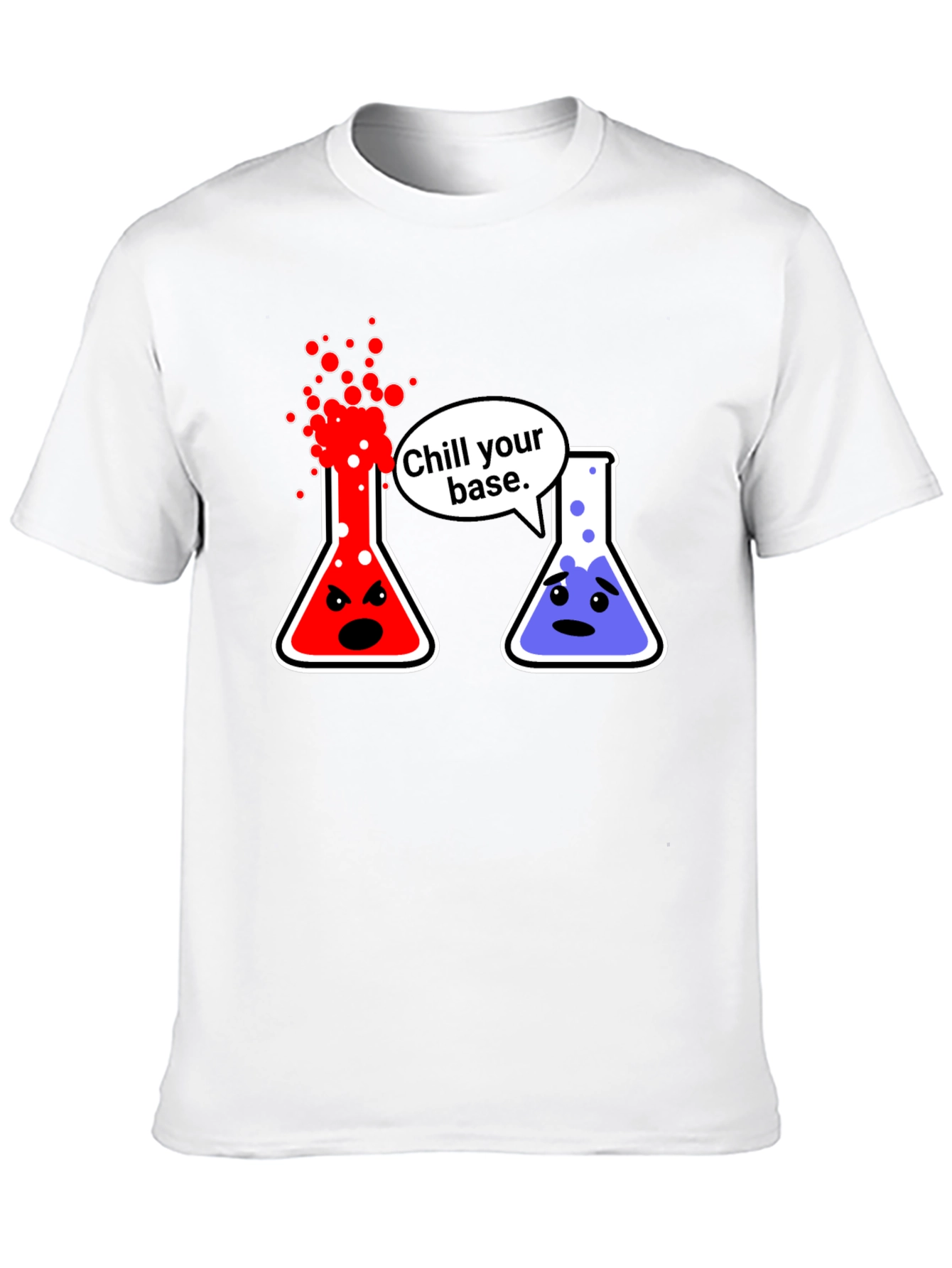 Chill Your Base Science T-Shirt