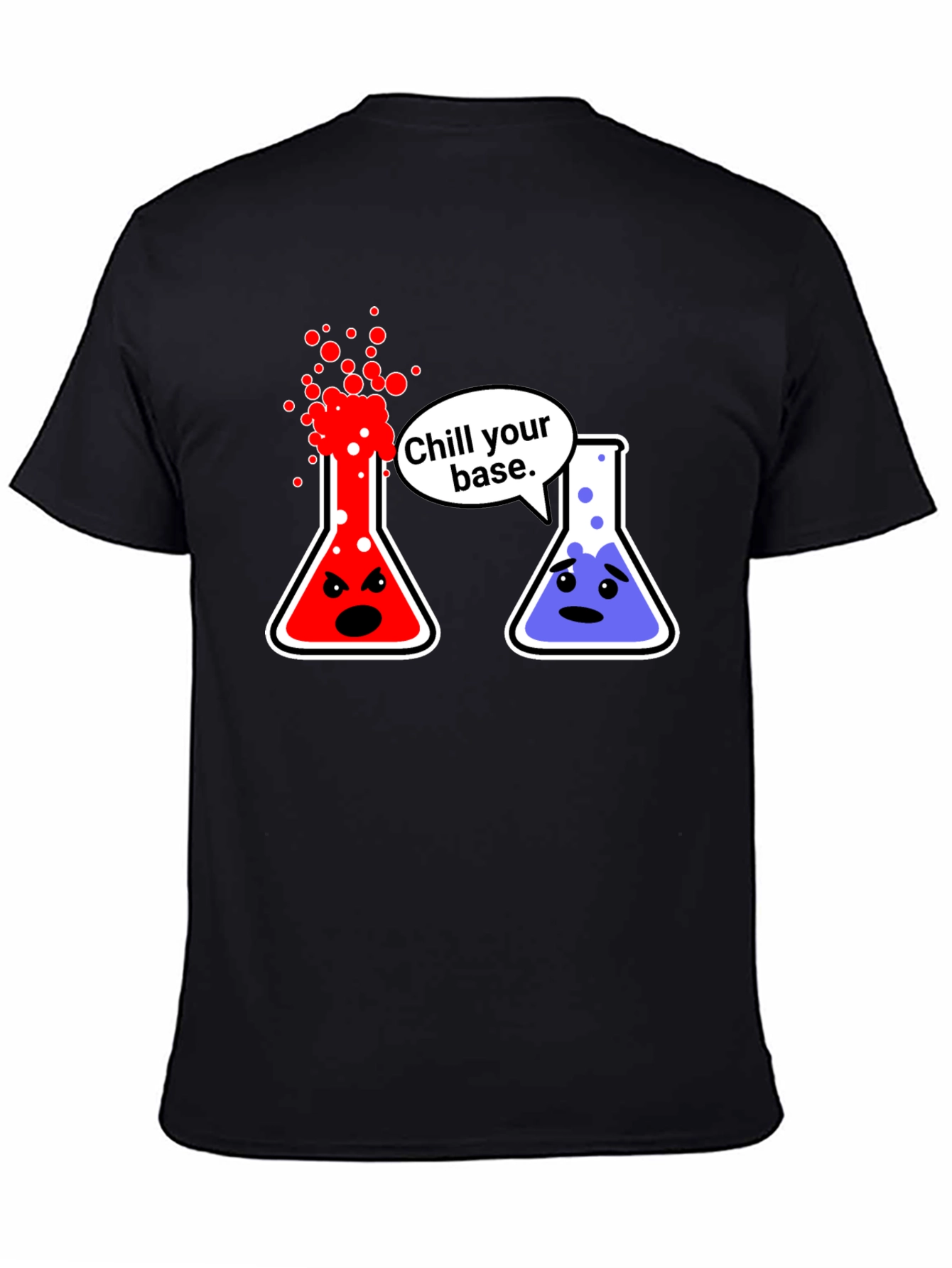 Chill Your Base Science T-Shirt