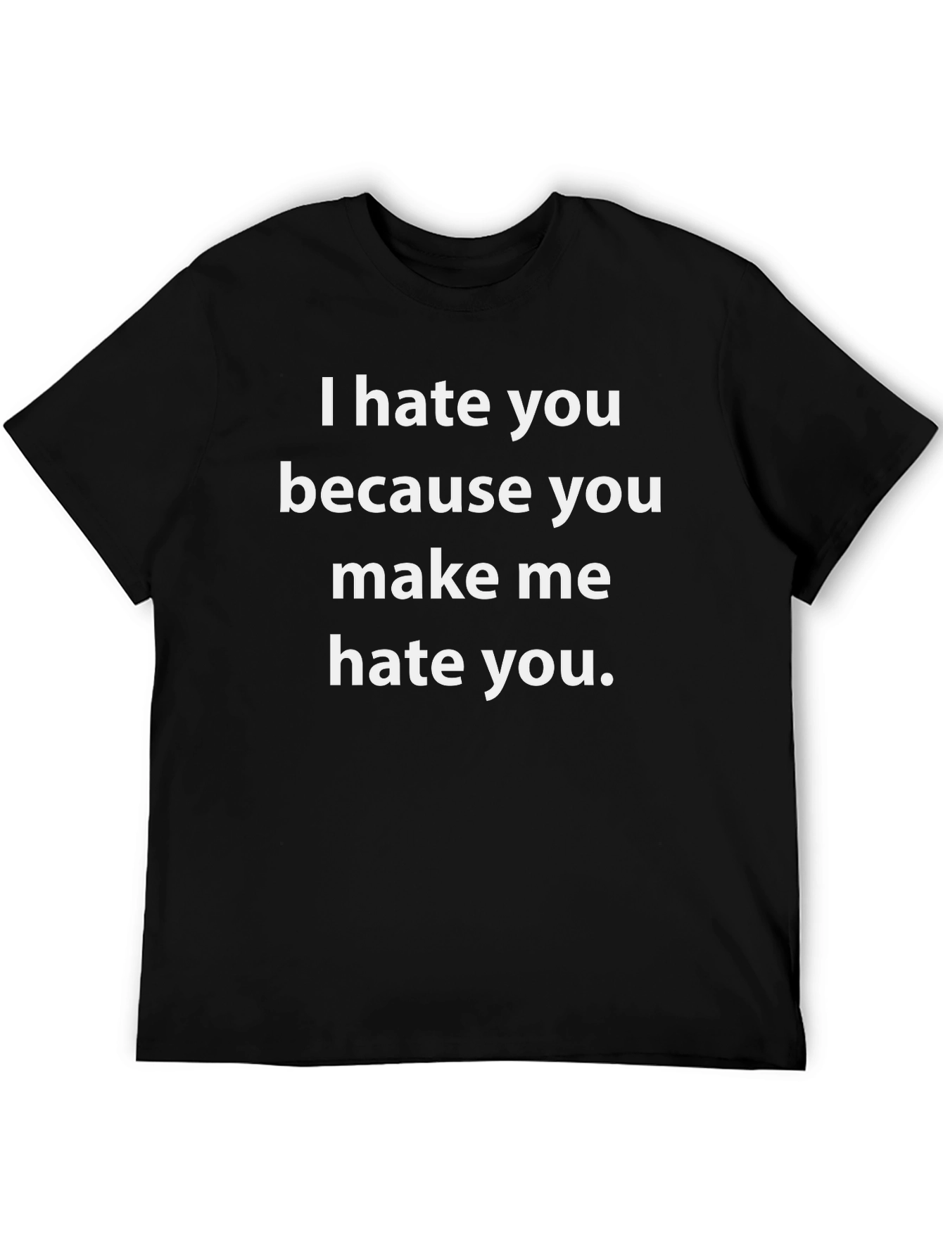 I Hate You Graphic Tee - Black Cotton T-Shirt