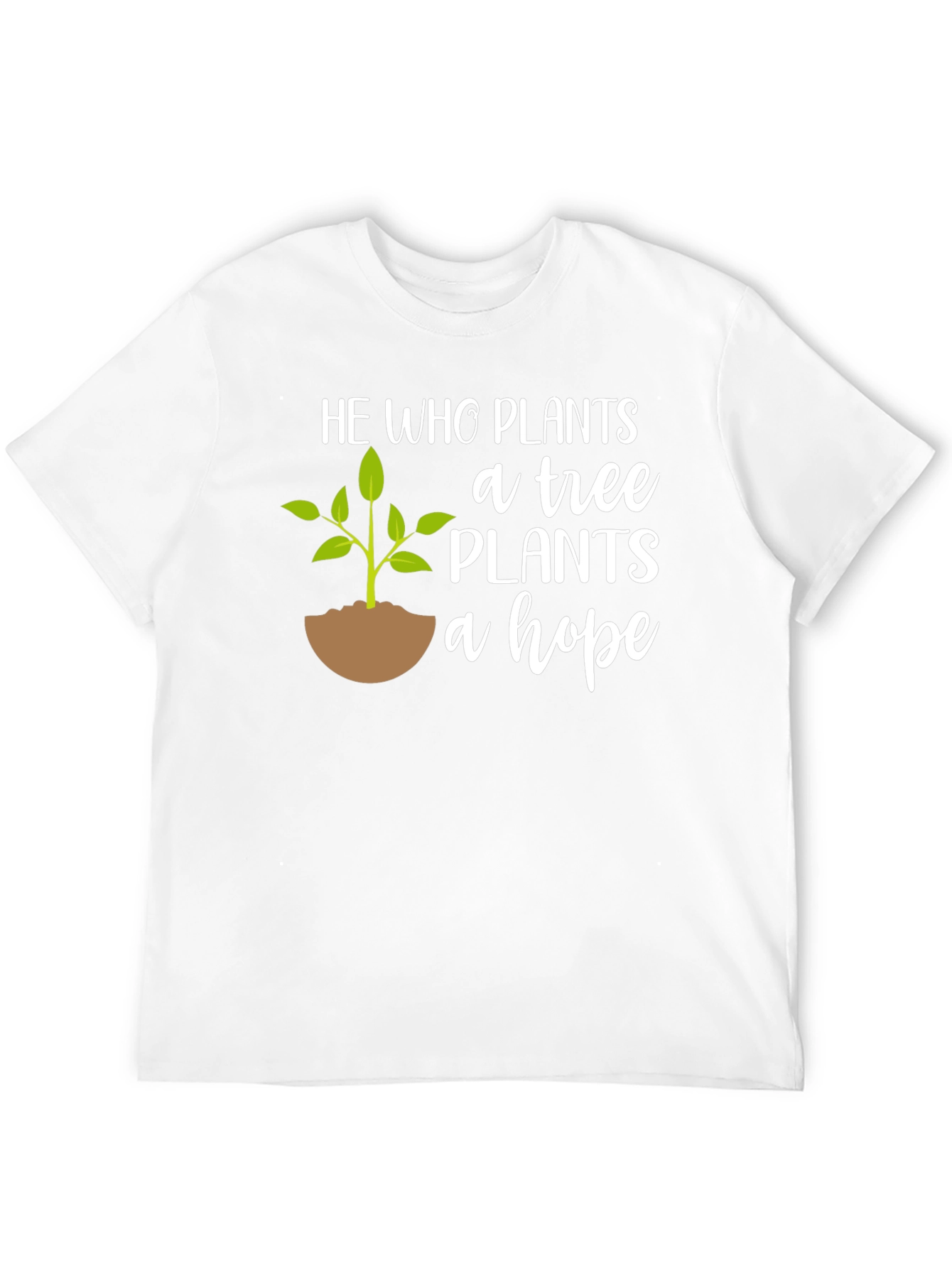 Plant a Tree Plant a Hope T-Shirt